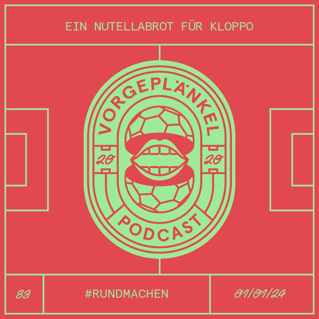 83 - Ein Nutellabrot für Kloppo