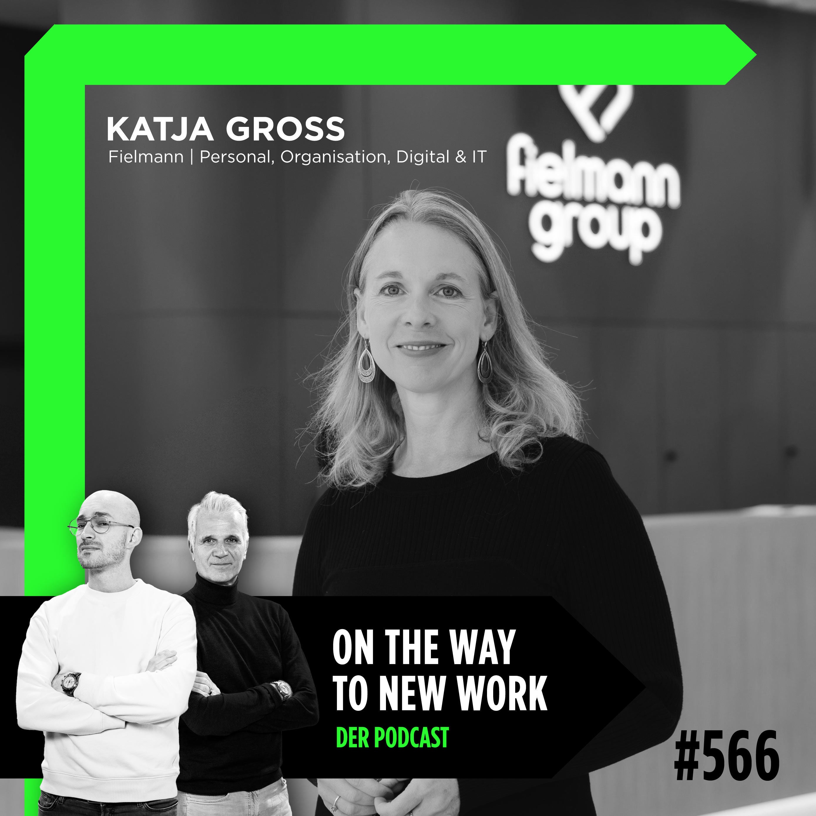 #566 Katja Groß | Fielmann | Personal, Organisation, Digital & IT | Leadership | Transformation