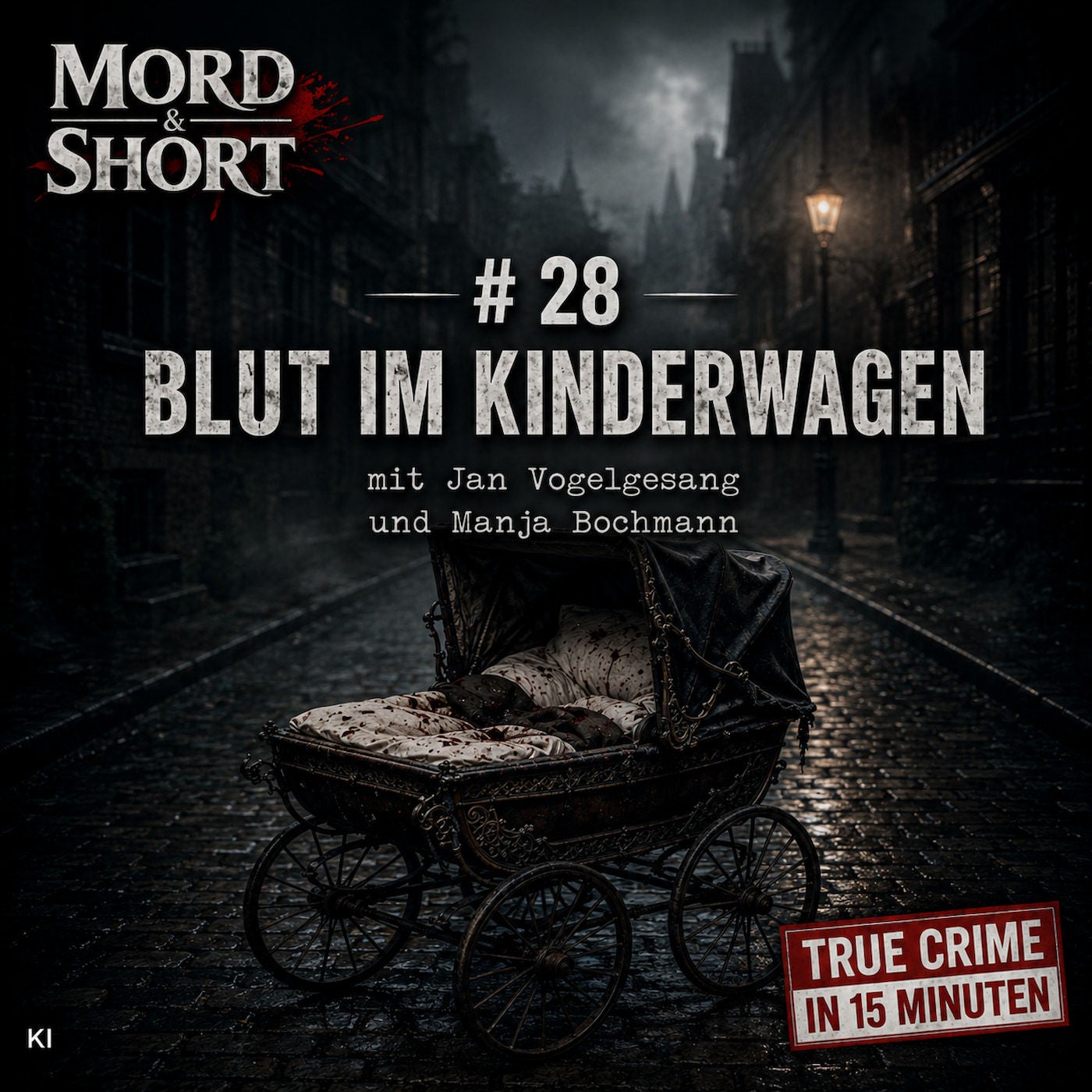 # 28 BLUT IM KINDERWAGEN