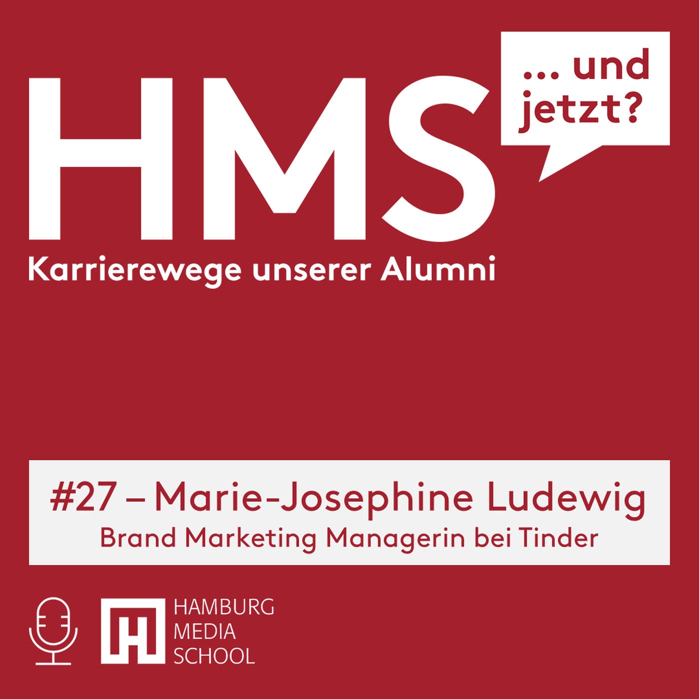 HMS #027 mit Marie-Josephine Ludewig - Brand Marketing Managerin bei Tinder