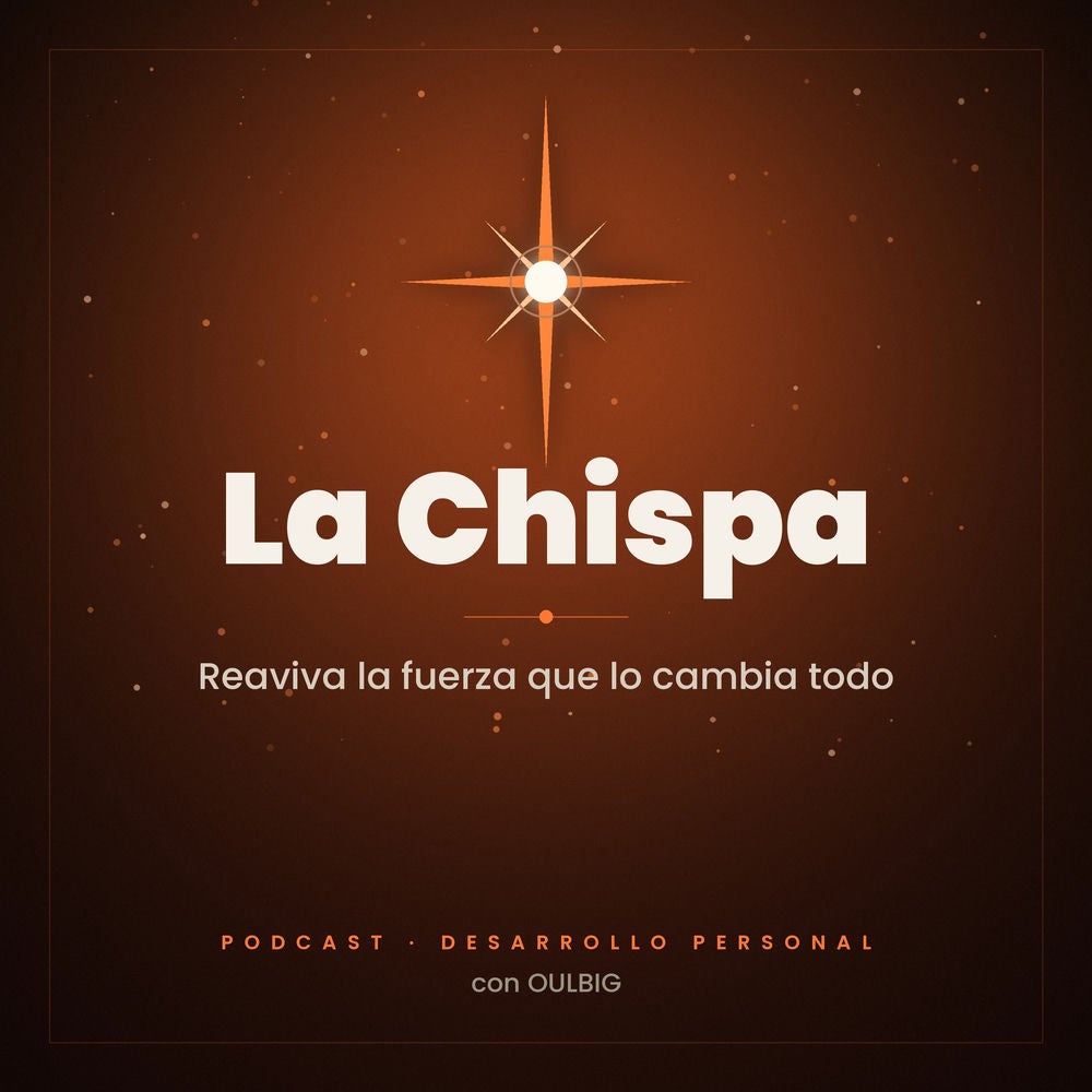 LA CHISPA Podcast