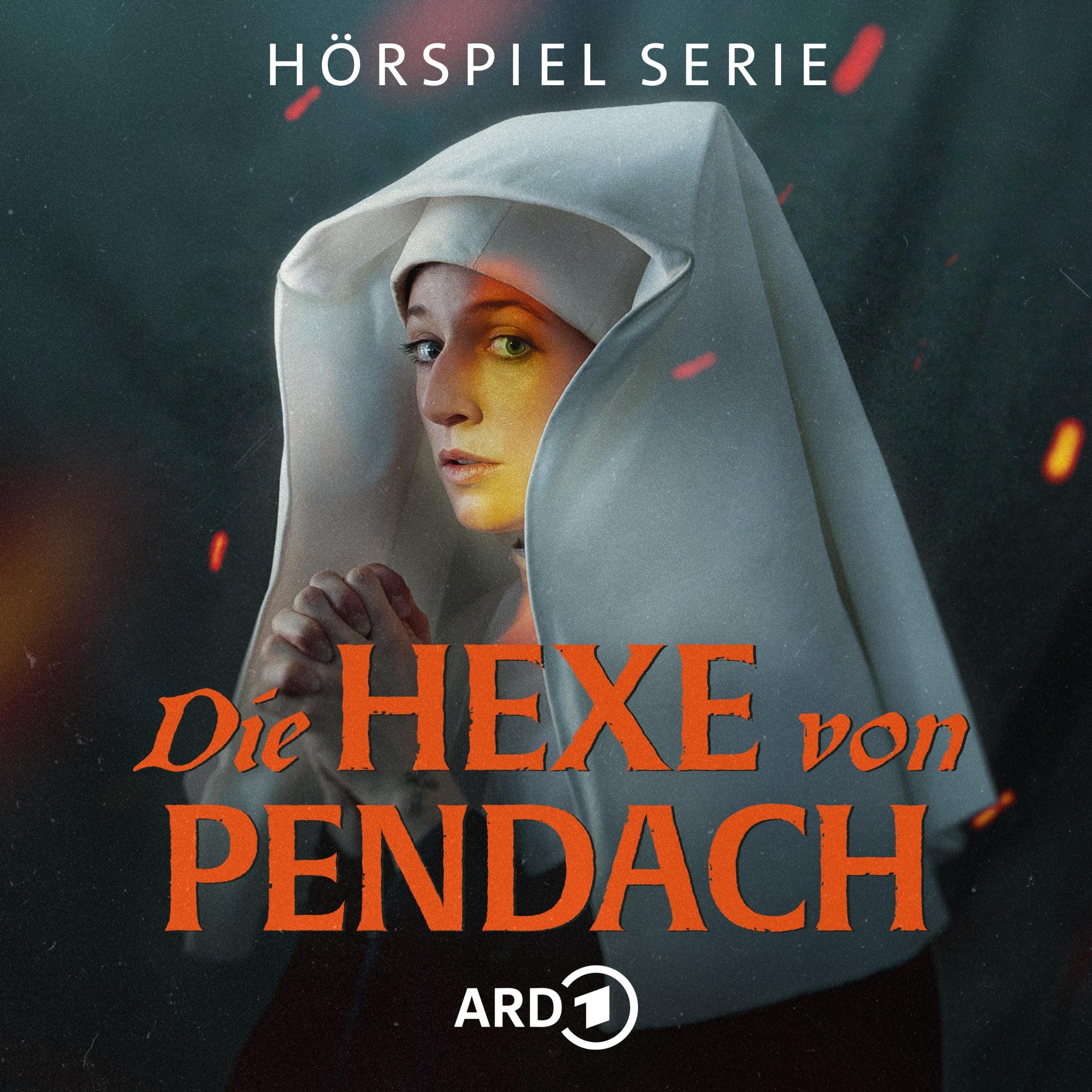 Die Hexe von Pendach - historische Mystery-Hörspielserie
