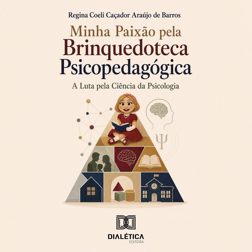 Minha Paixão pela Brinquedoteca Psicopedagógica