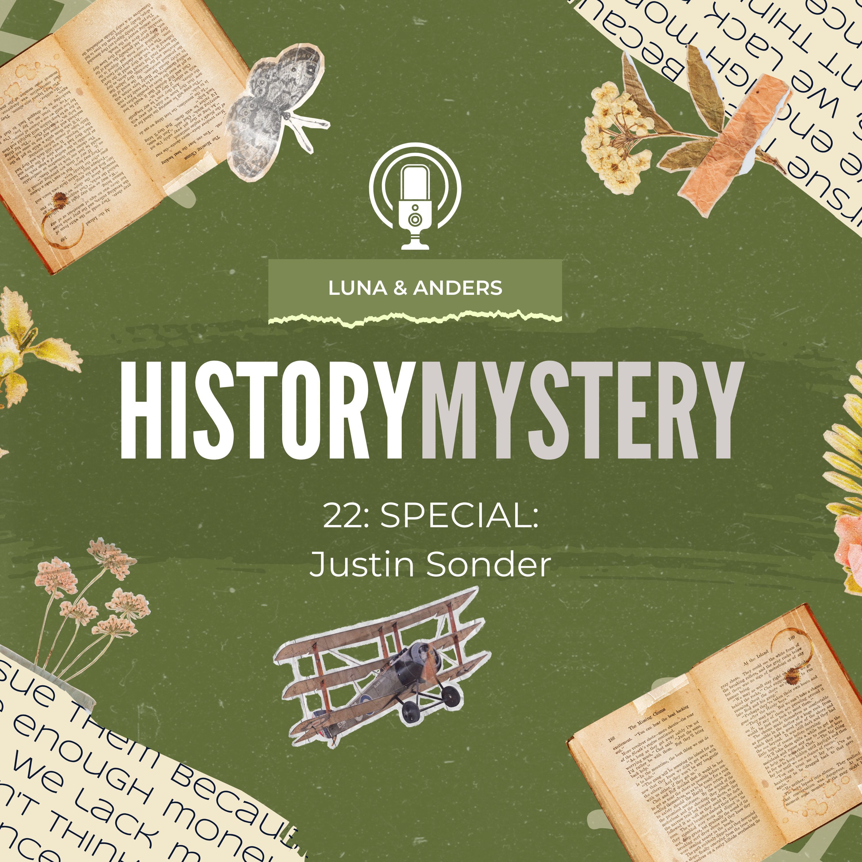 #22 | SPECIAL: Justin Sonder