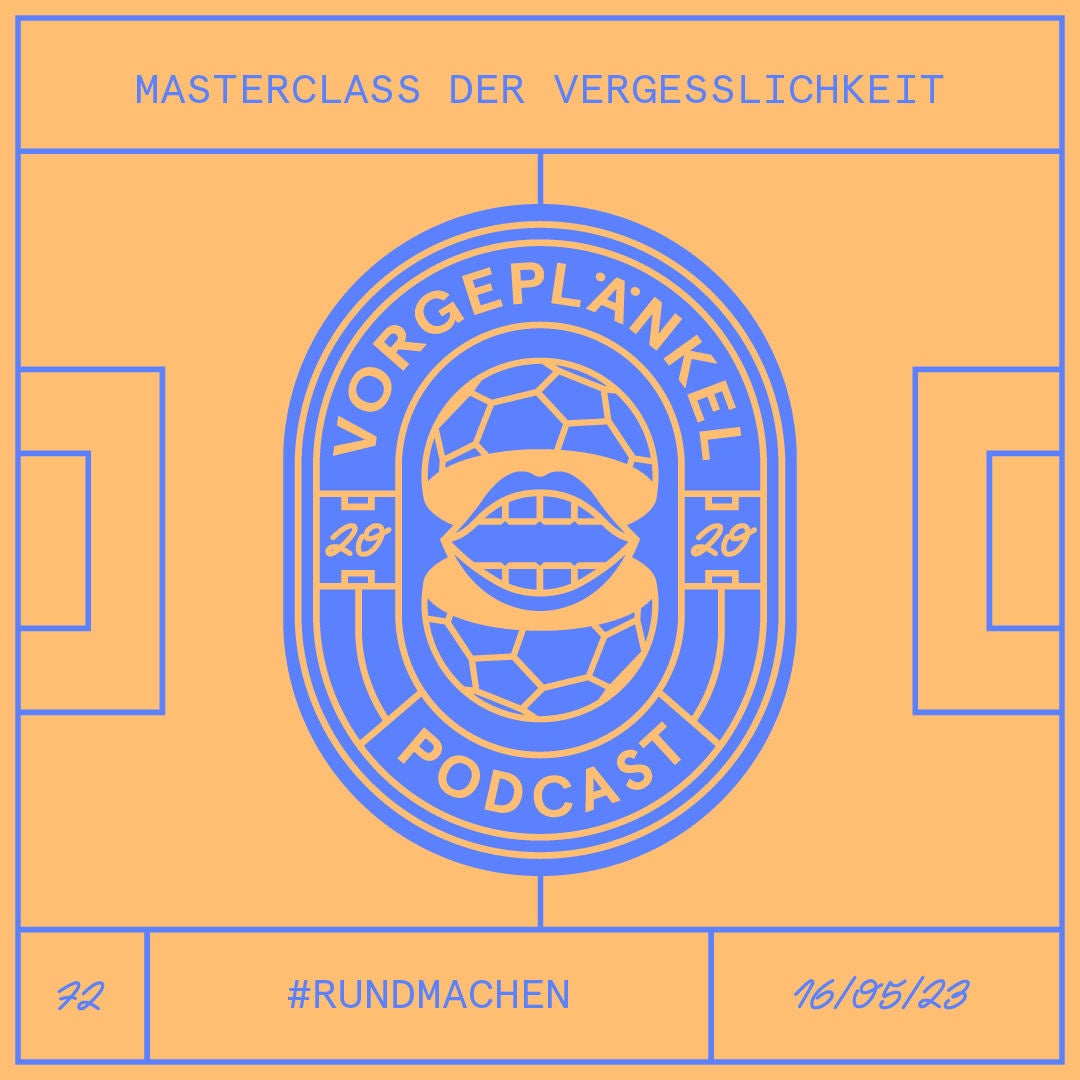 72 - Masterclass in Vergesslichkeit