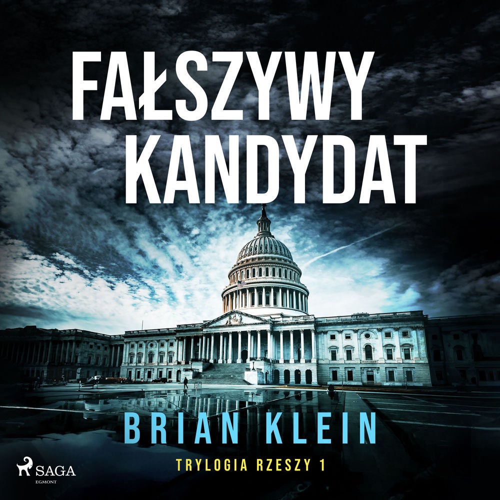 Trylogia Rzeszy. Tom 1. Fałszywy kandydat