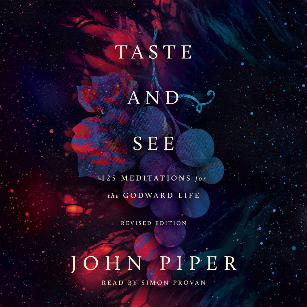 Taste and See