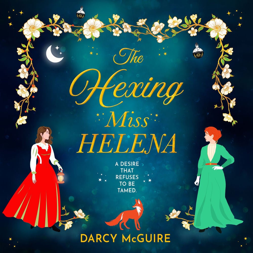 The Hexing Miss Helena - The Society of Scandalous Witches, Book 2