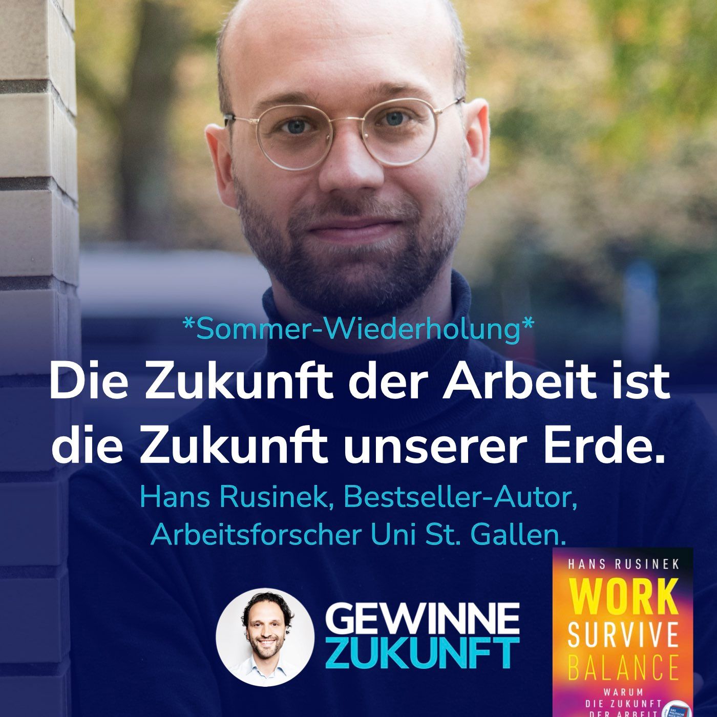 Wie Sustainability-Ziele und New Work zusammenhängen - ein Arbeitsforscher packt aus. I Mit Hans Rusinek #108