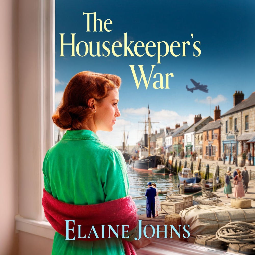 The Housekeeper's War - A BRAND NEW heartfelt wartime saga of loss, courage and new beginnings