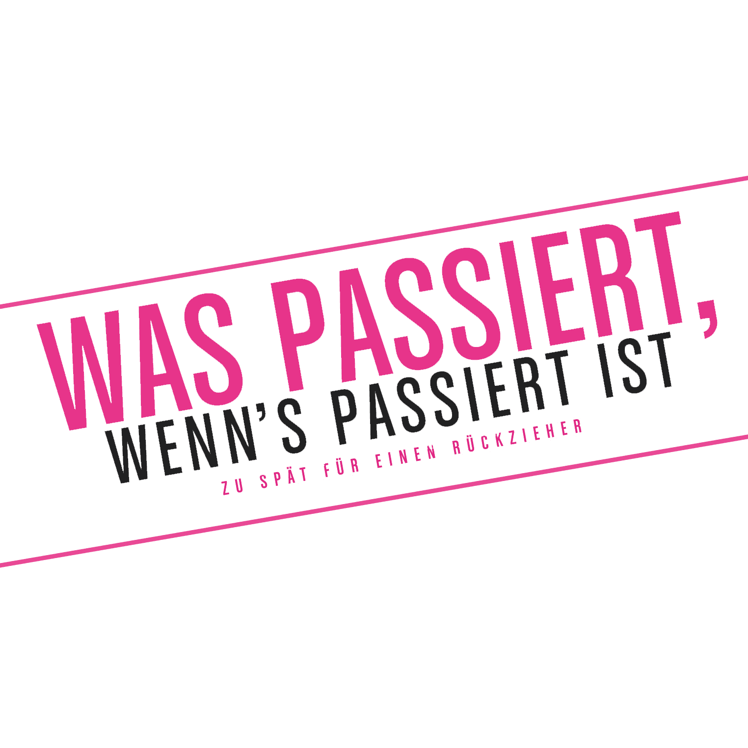 Was passiert, wenn's passiert ist