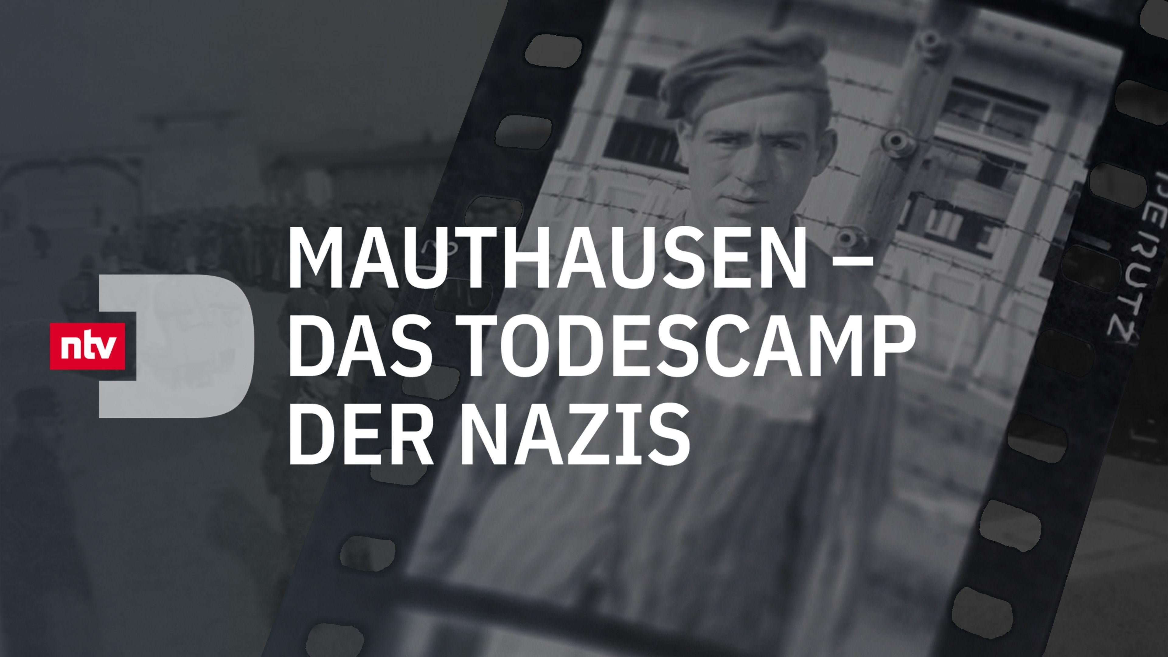 Mauthausen - Das Todescamp der Nazis
