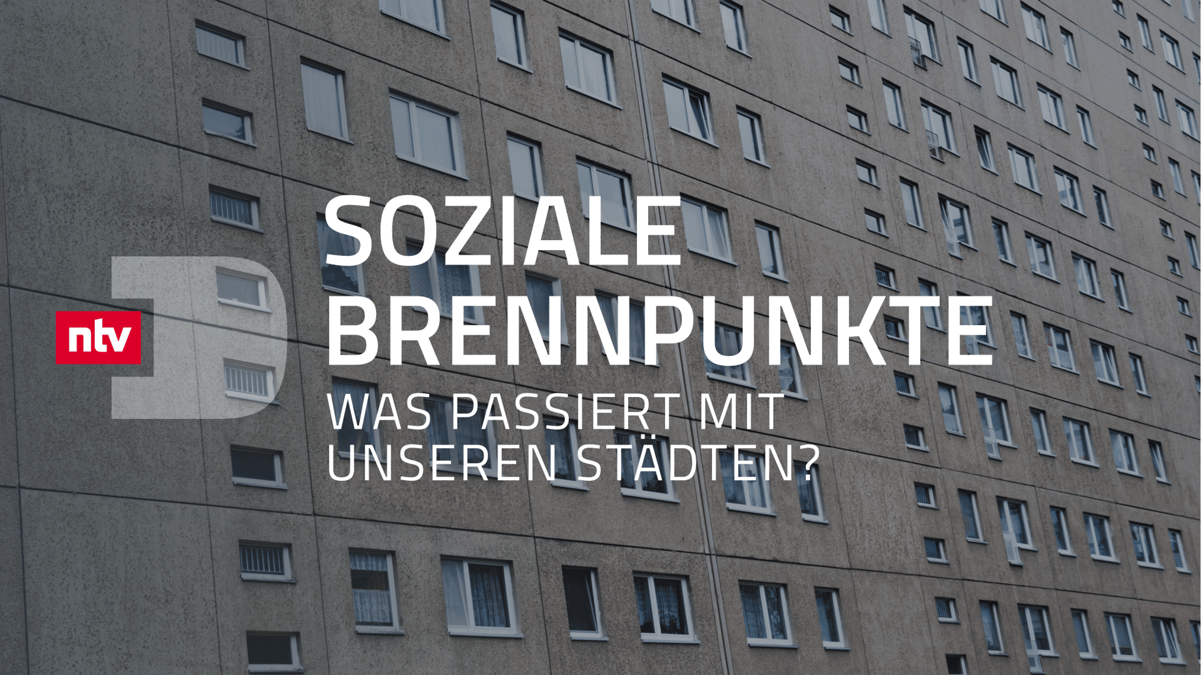 Soziale Brennpunkte -  Was passiert mit unseren Städten?