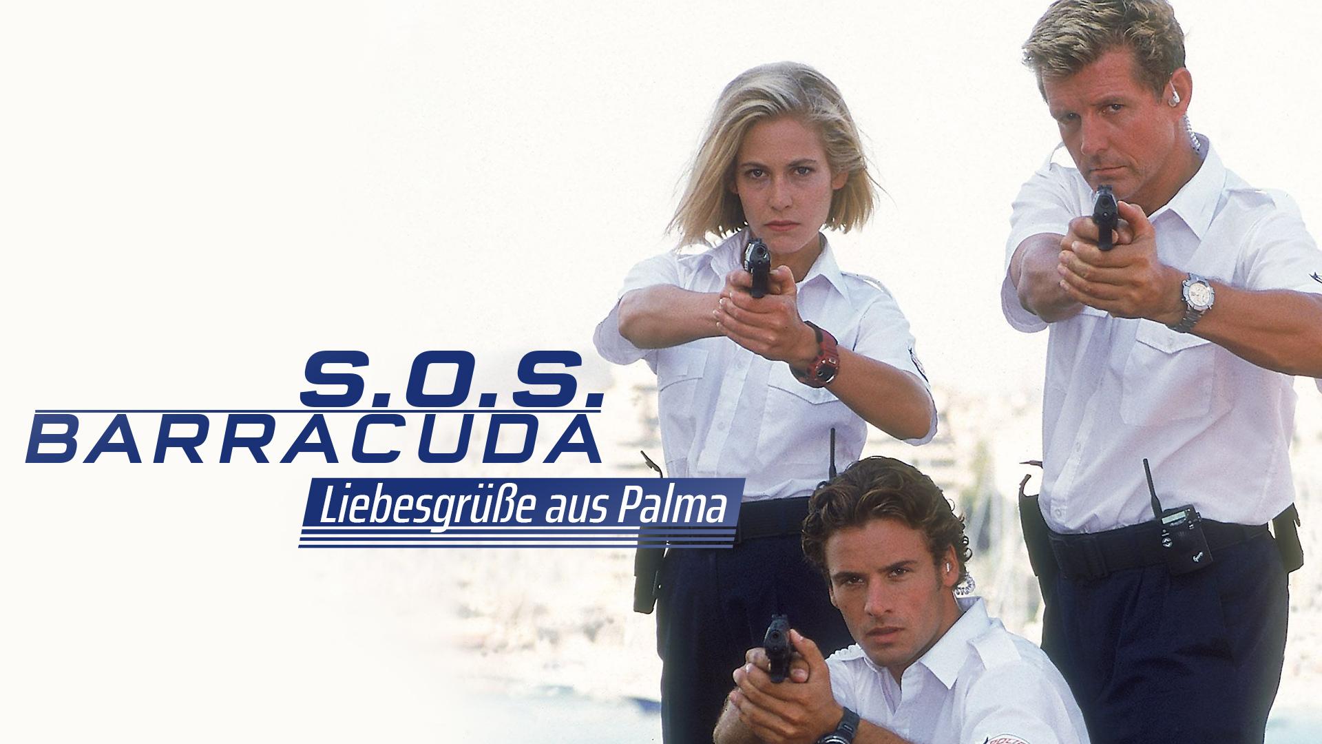 S.O.S. Barracuda - Liebesgrüße aus Palma