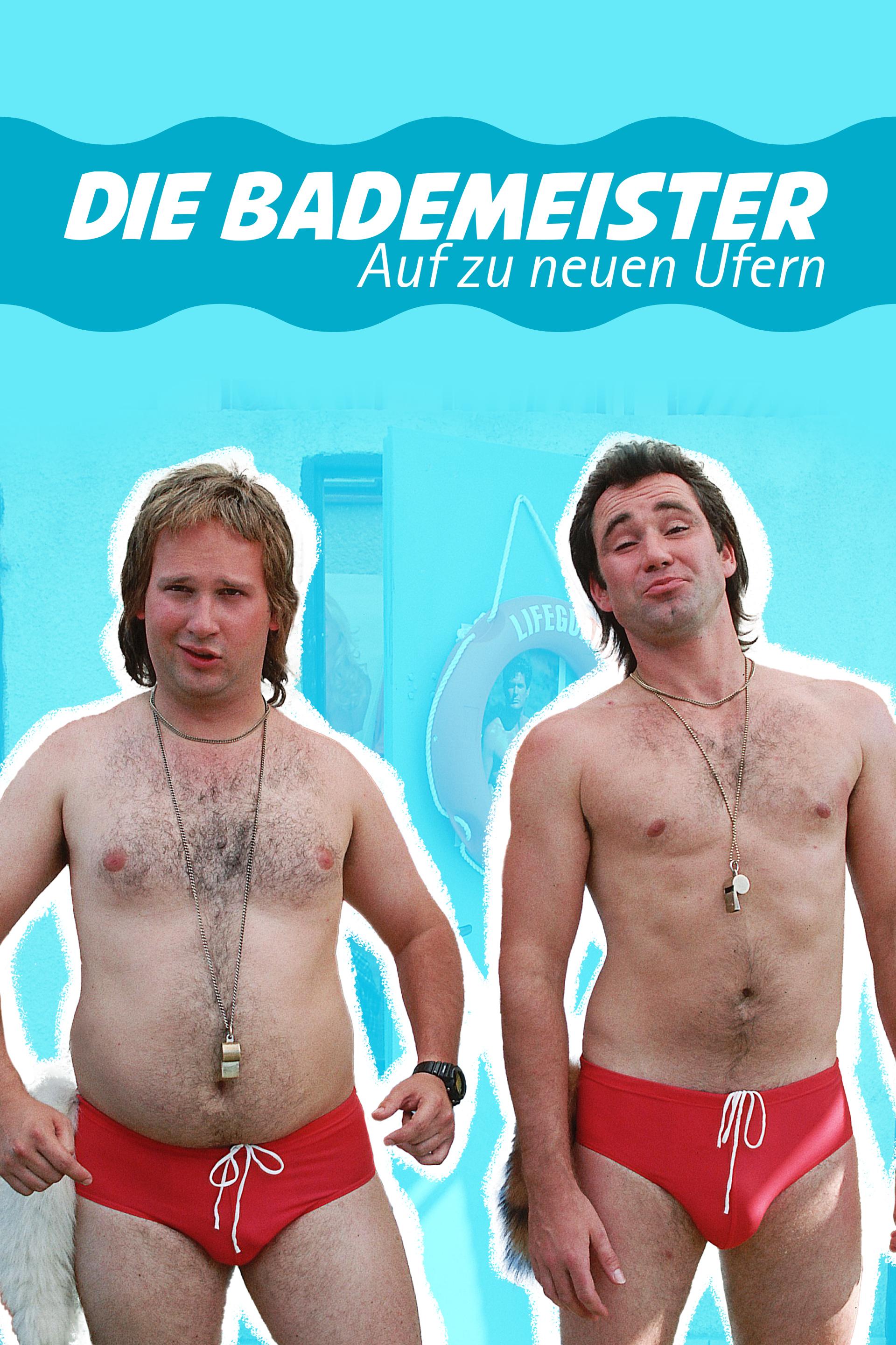 Die Bademeister - Auf zu neuen Ufern