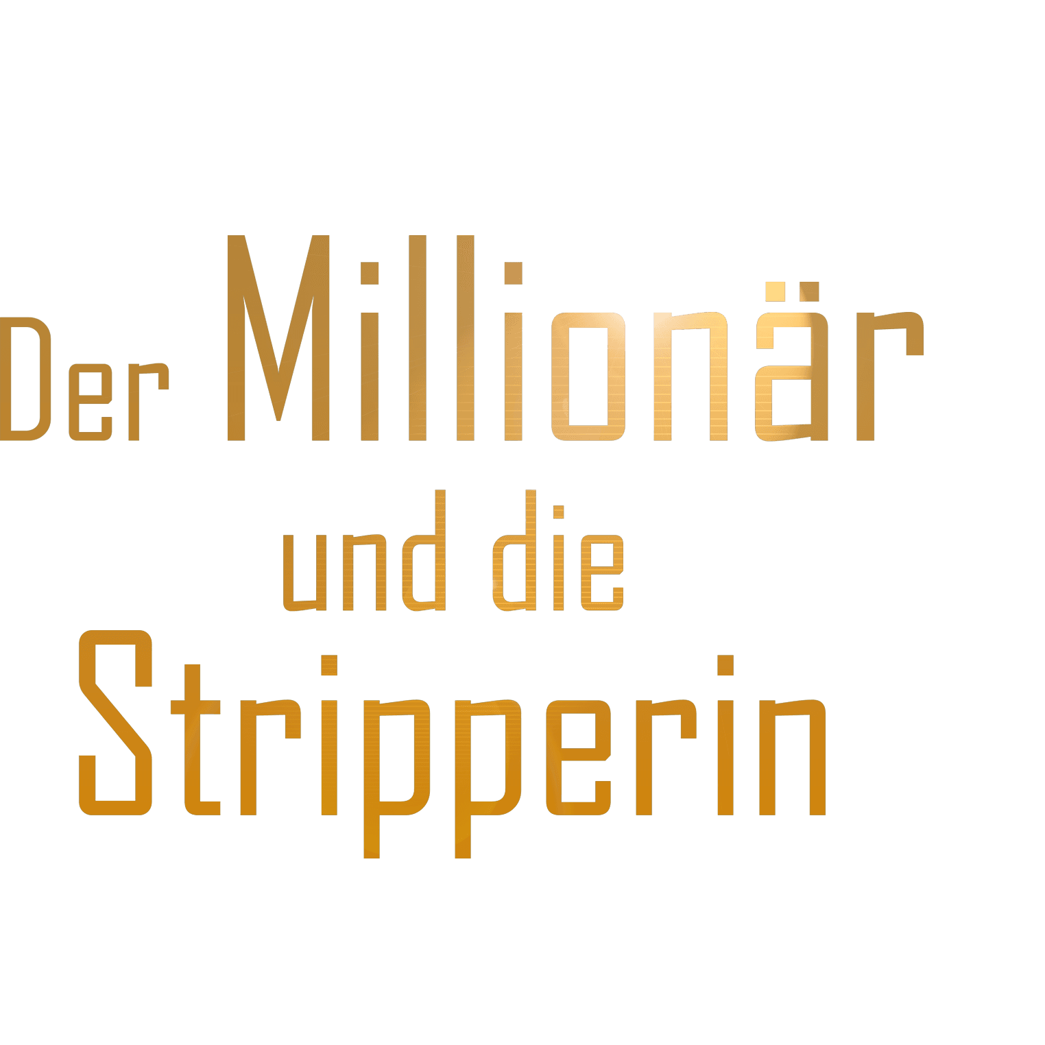 Der Millionär und die Stripperin