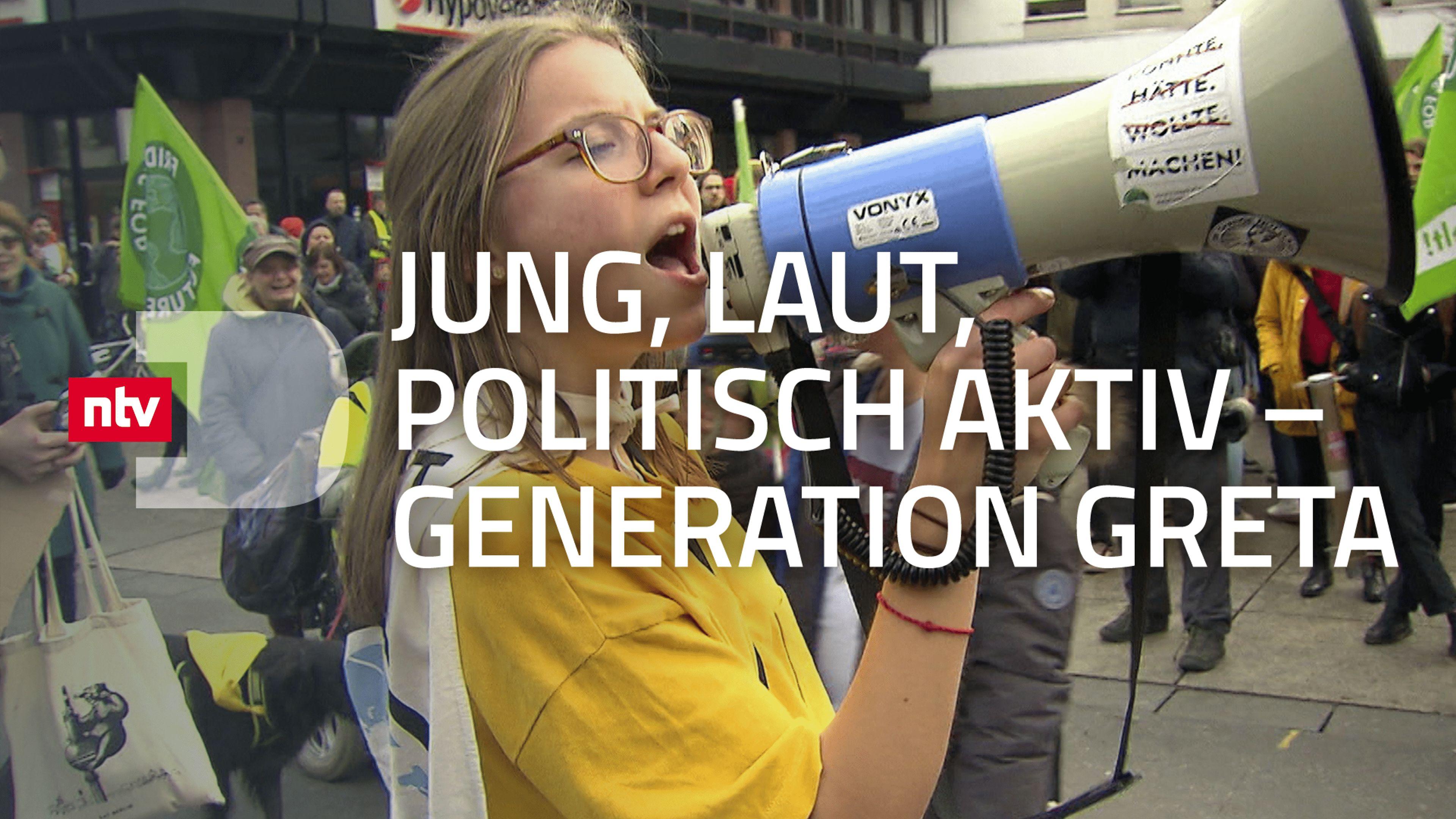 Jung, laut, politisch aktiv - Generation Greta