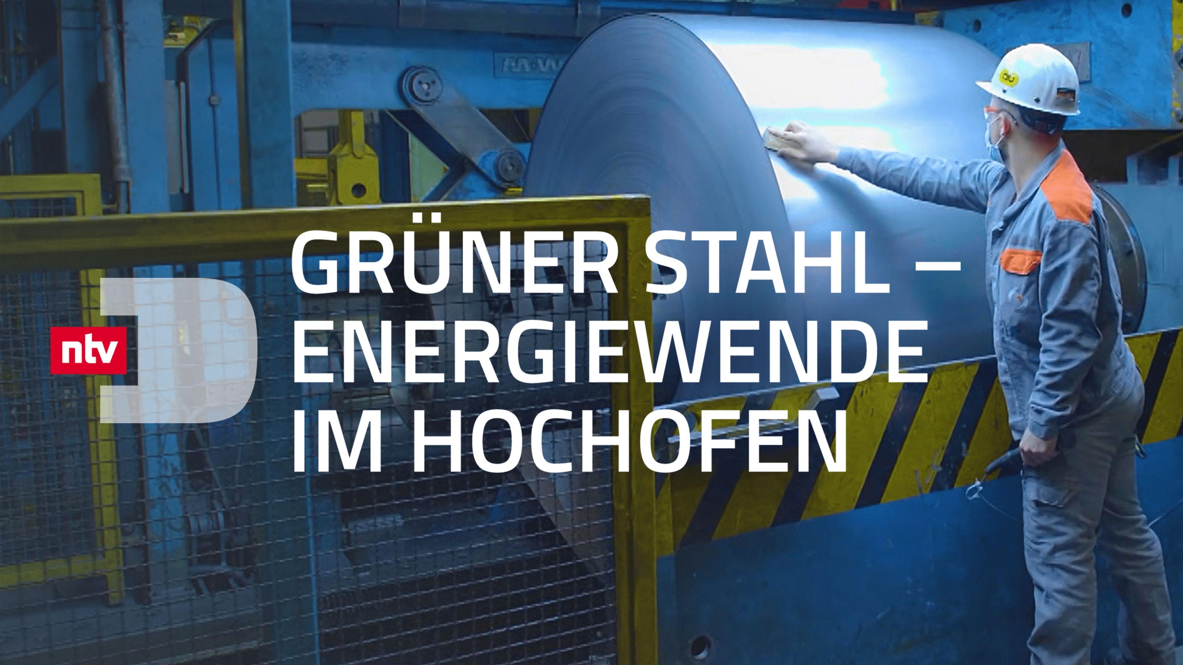 Grüner Stahl - Energiewende im Hochofen