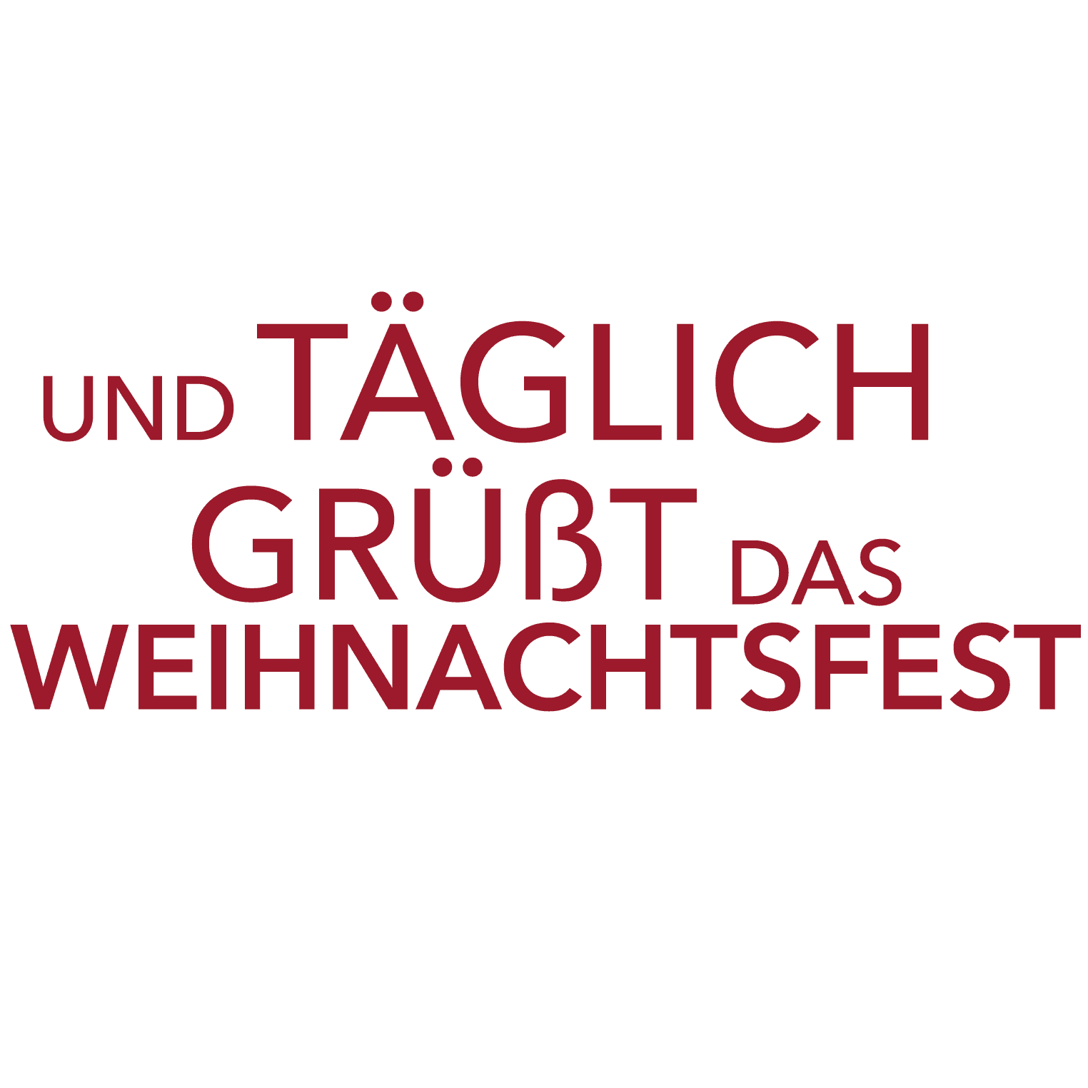 Und täglich grüßt das Weihnachtsfest
