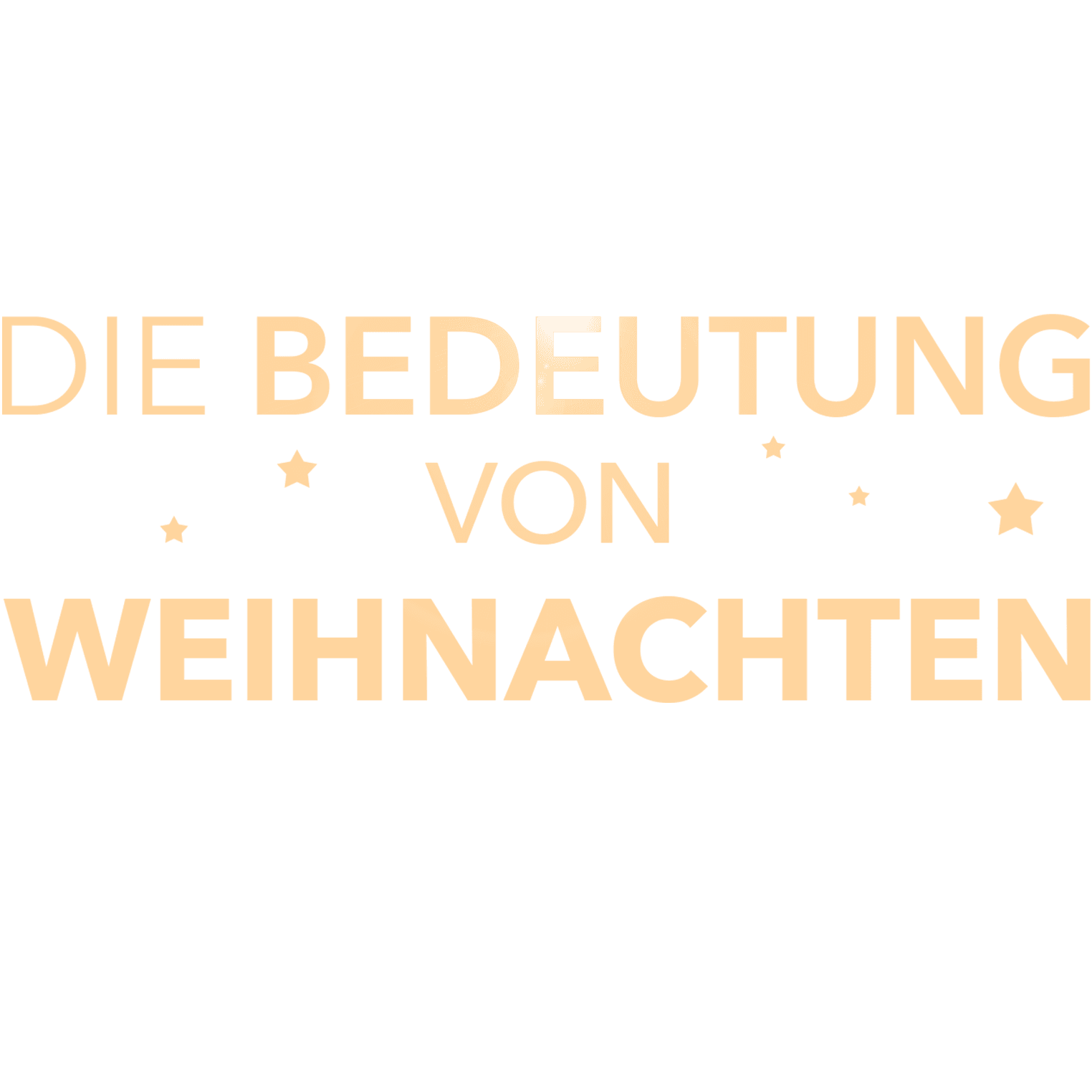 Die Bedeutung von Weihnachten