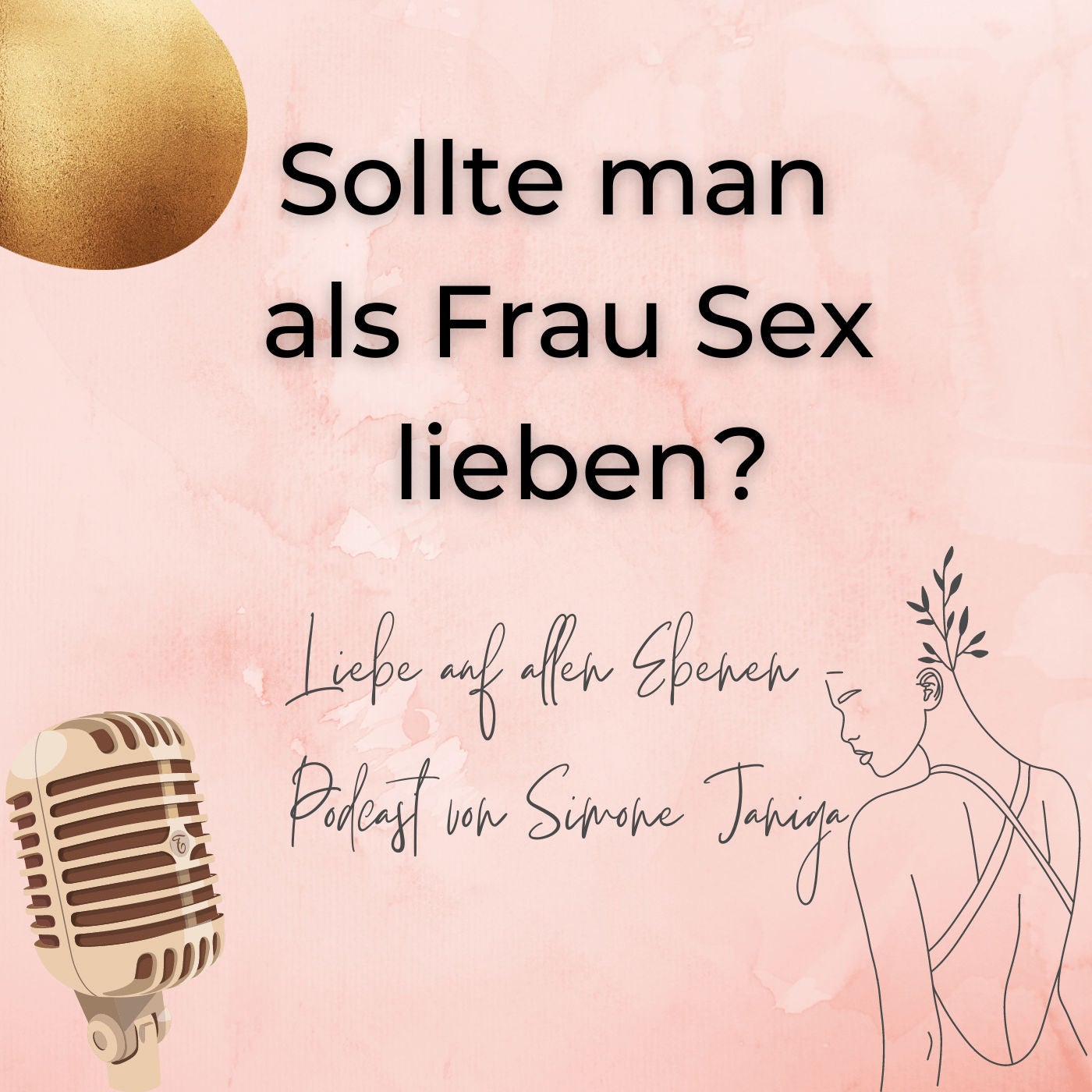 Sollte man als Frau Sex lieben?