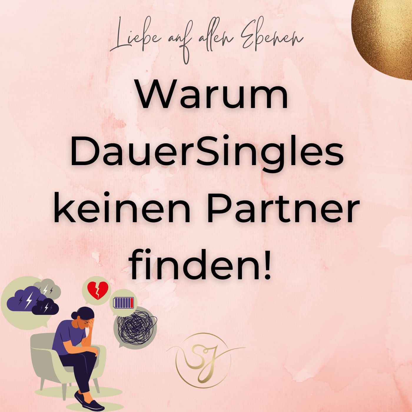 Dauersingles aufgepasst: Warum Singles keinen Partner finden!