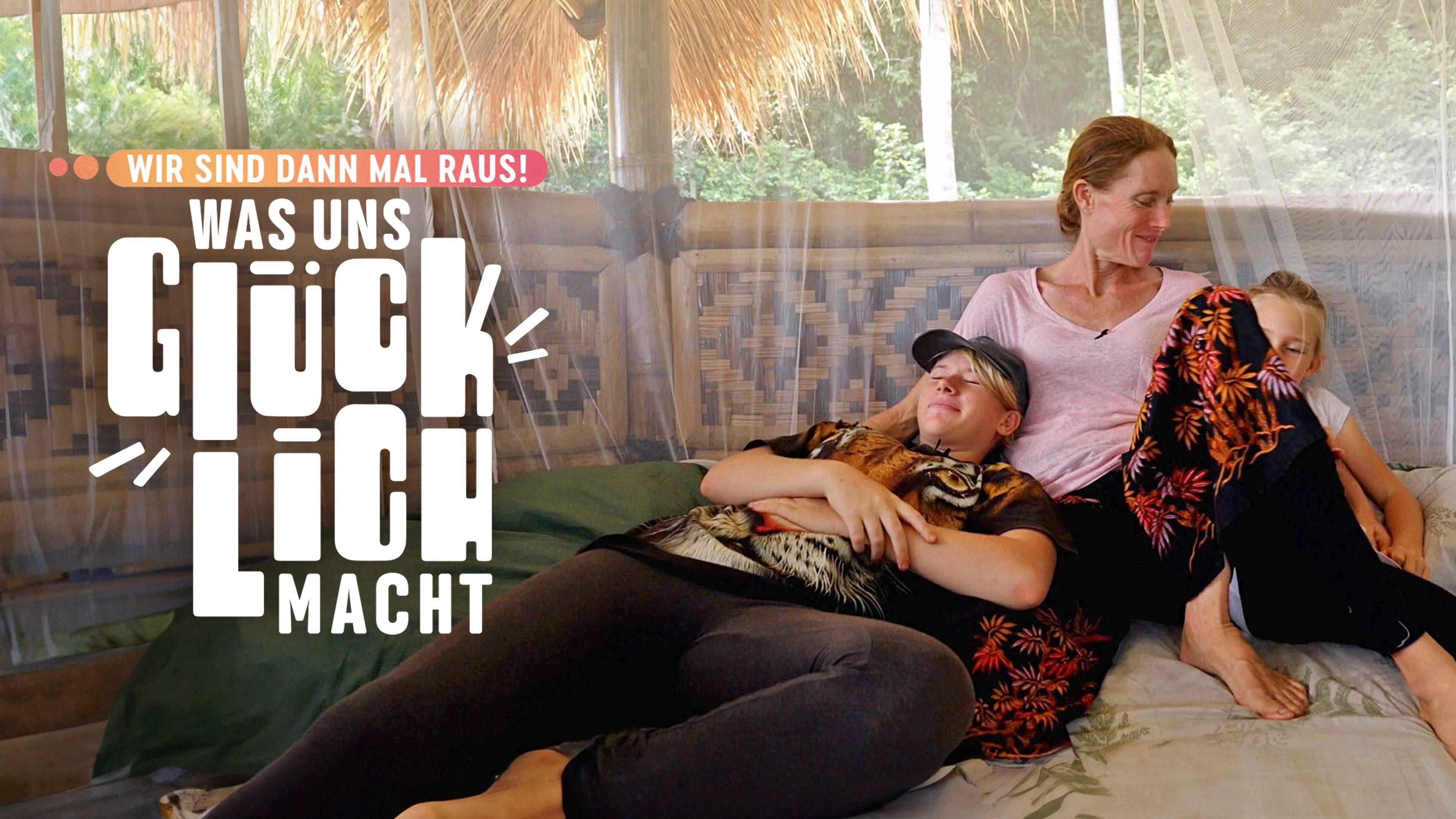 Wir sind dann mal raus! Was uns glücklich macht