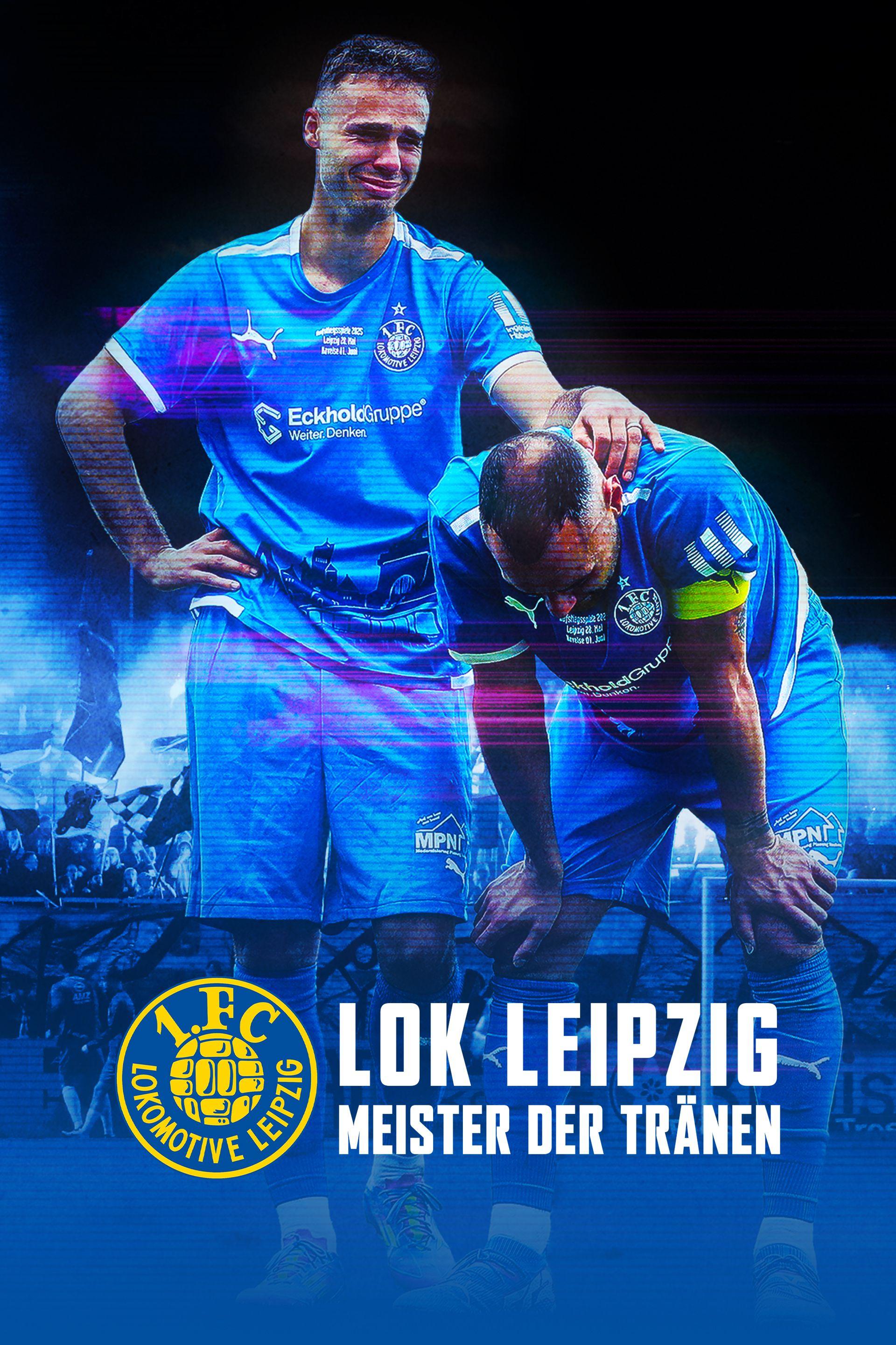 Lok Leipzig - Meister der Tränen