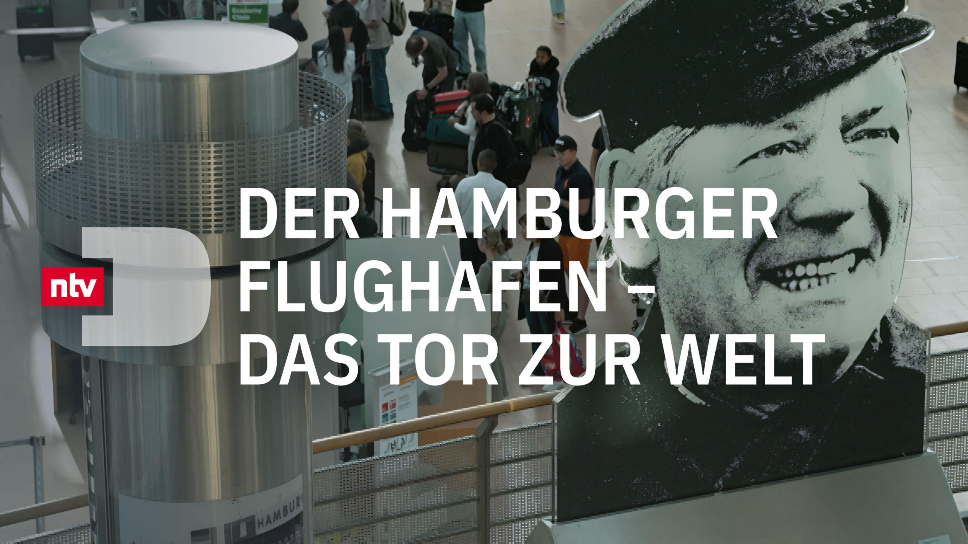 Der Hamburger Flughafen - Das Tor zur Welt