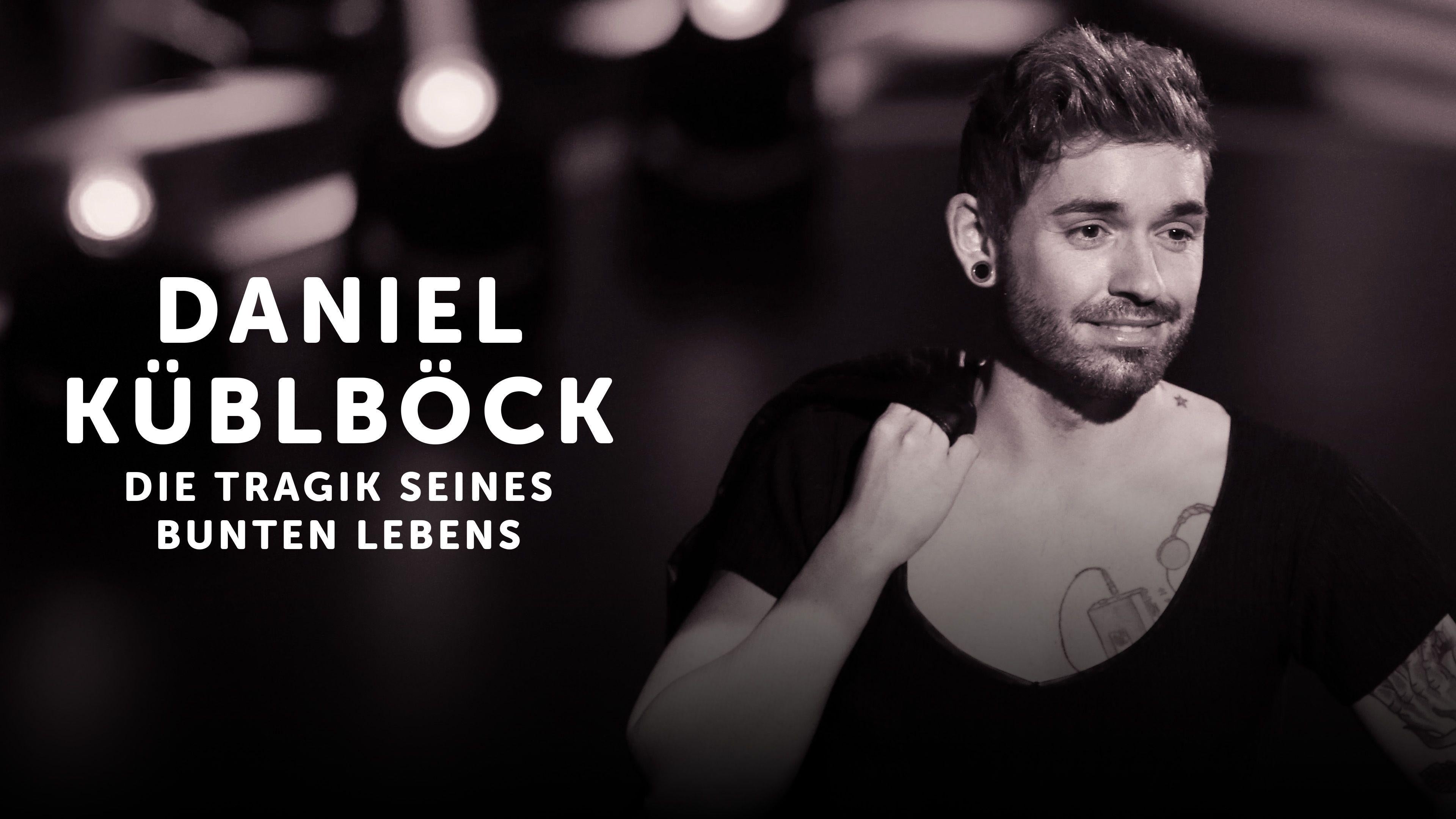 Daniel Küblböck - Die Tragik seines bunten Lebens