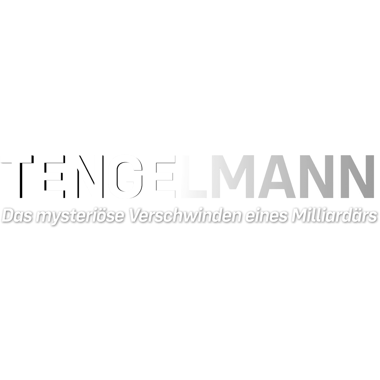 Tengelmann - Das mysteriöse Verschwinden des Milliardärs