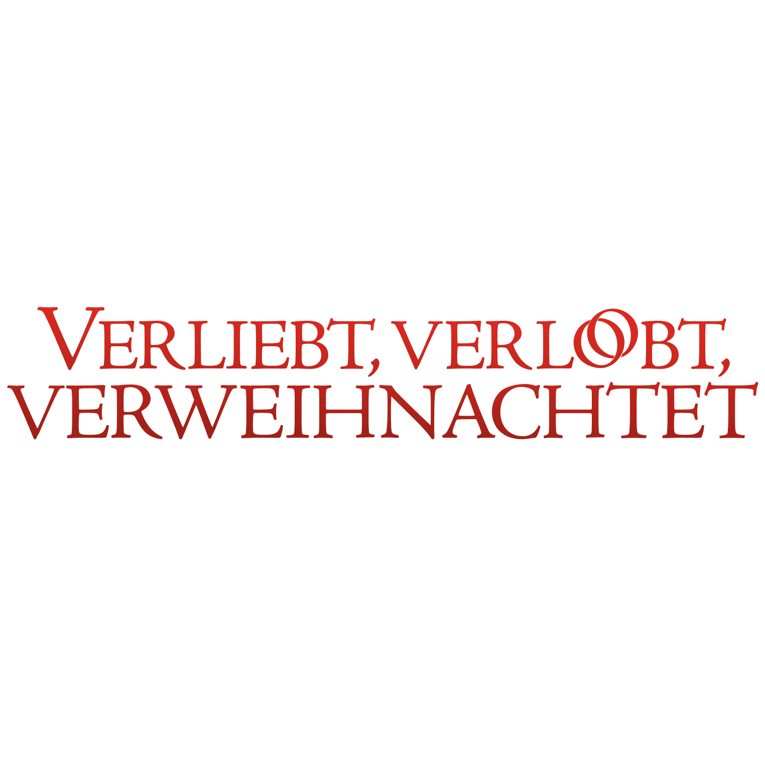 Verliebt, verlobt, verweihnachtet