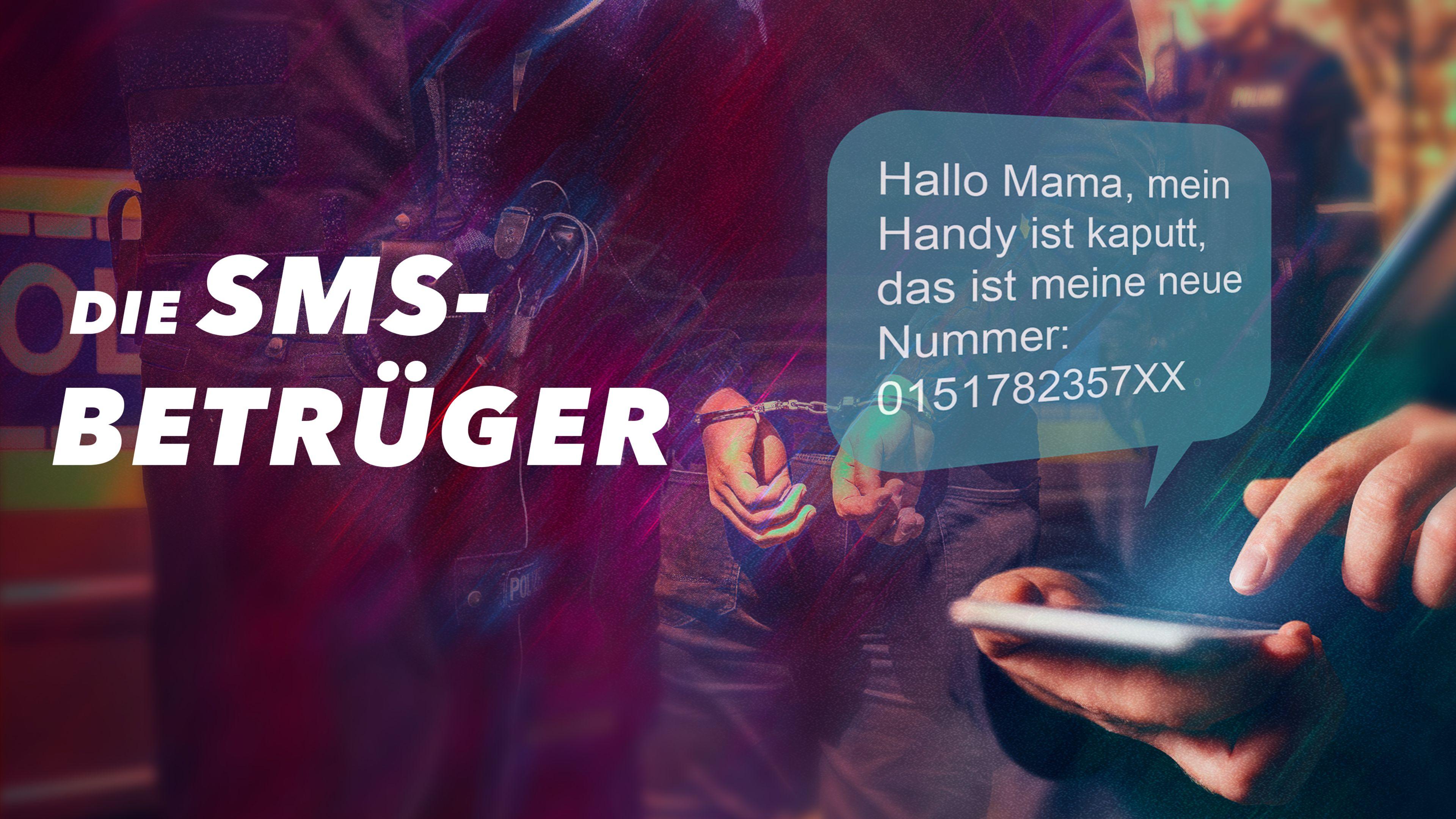 Die SMS-Betrüger