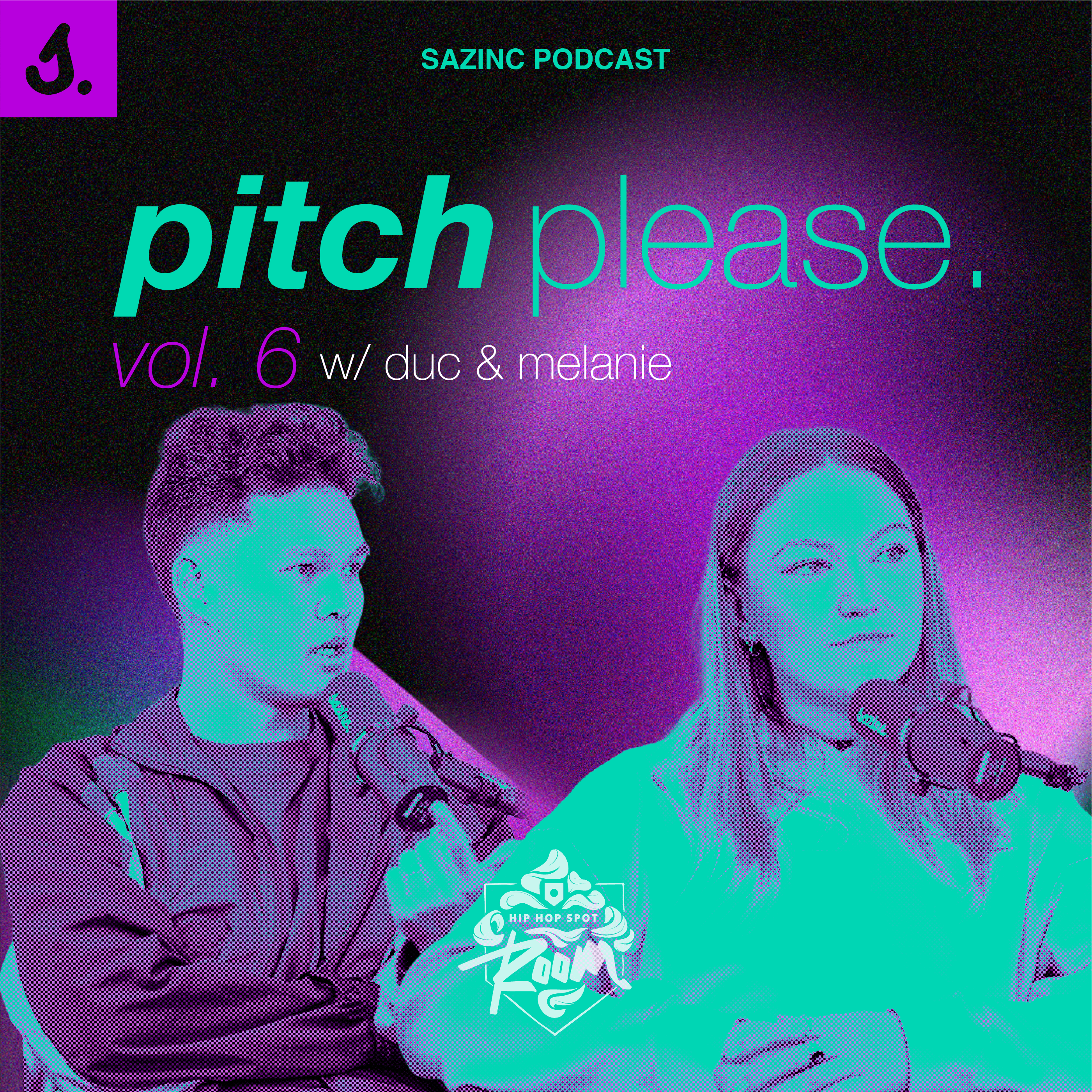 pitch please. Room Hip Hop Spot