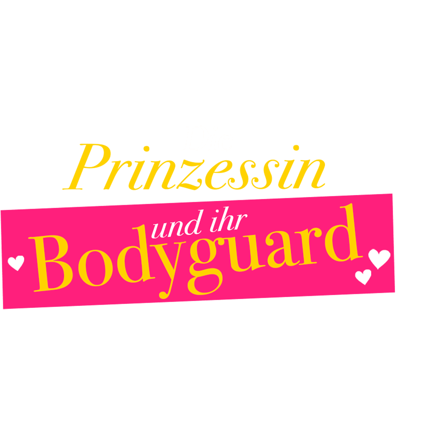Die Prinzessin und ihr Bodyguard