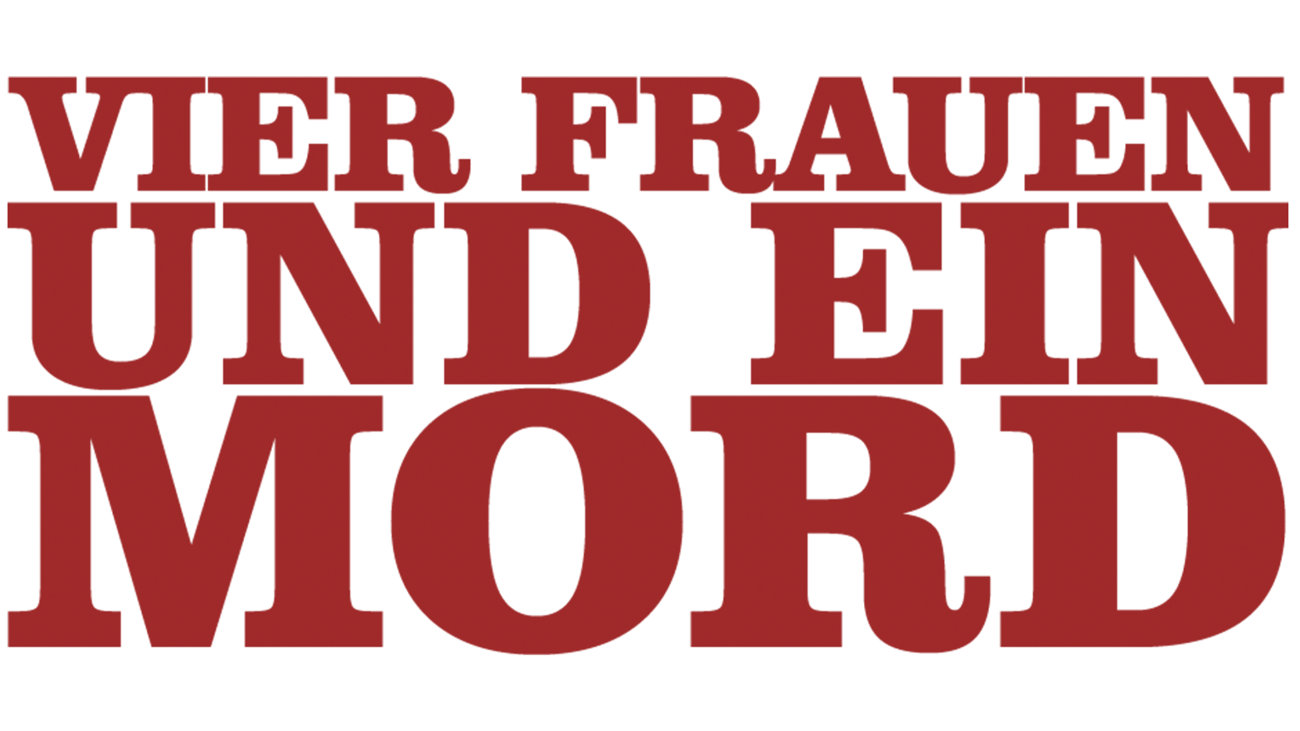Vier Frauen und ein Mord