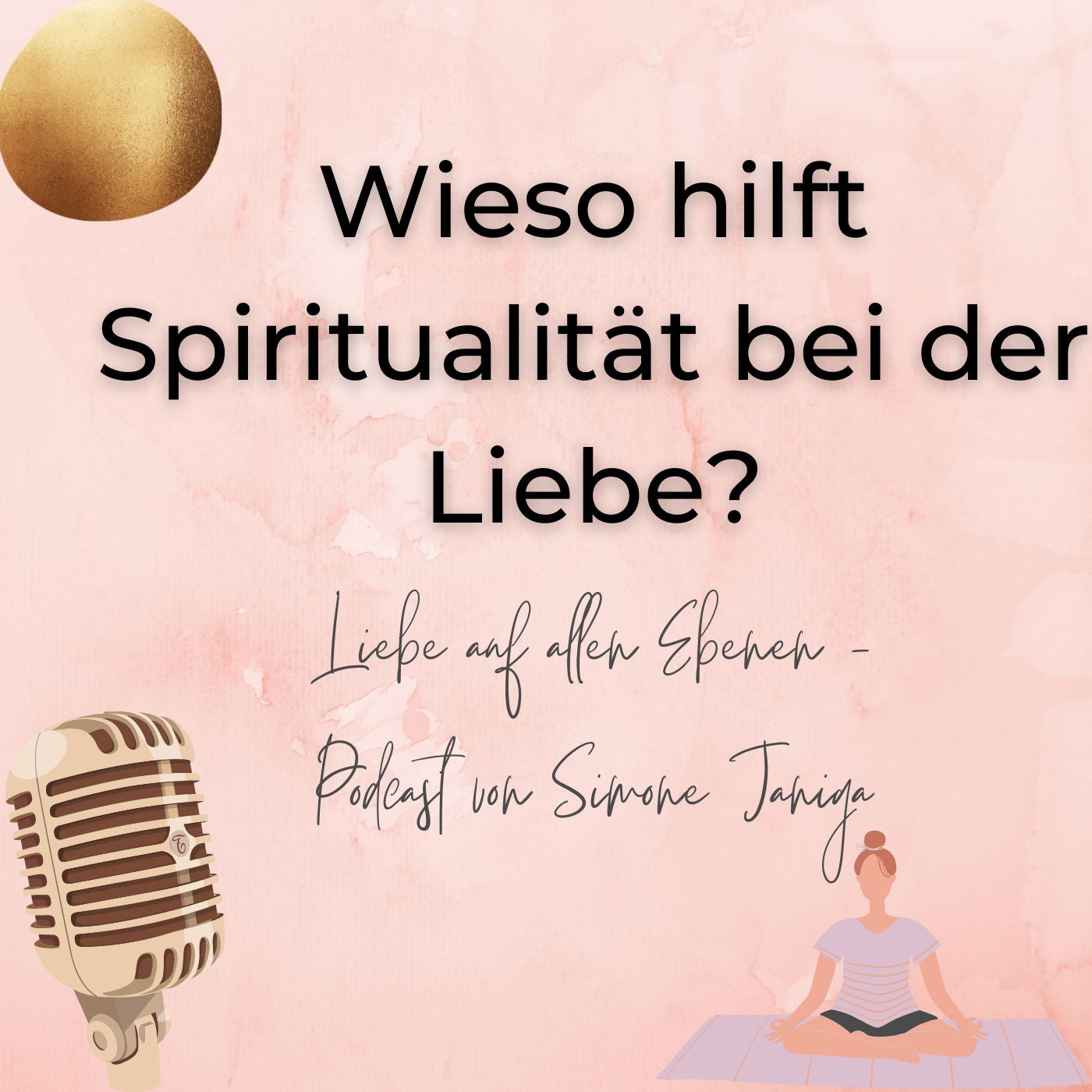 Wieso hilft Spiritualität bei der Liebe?