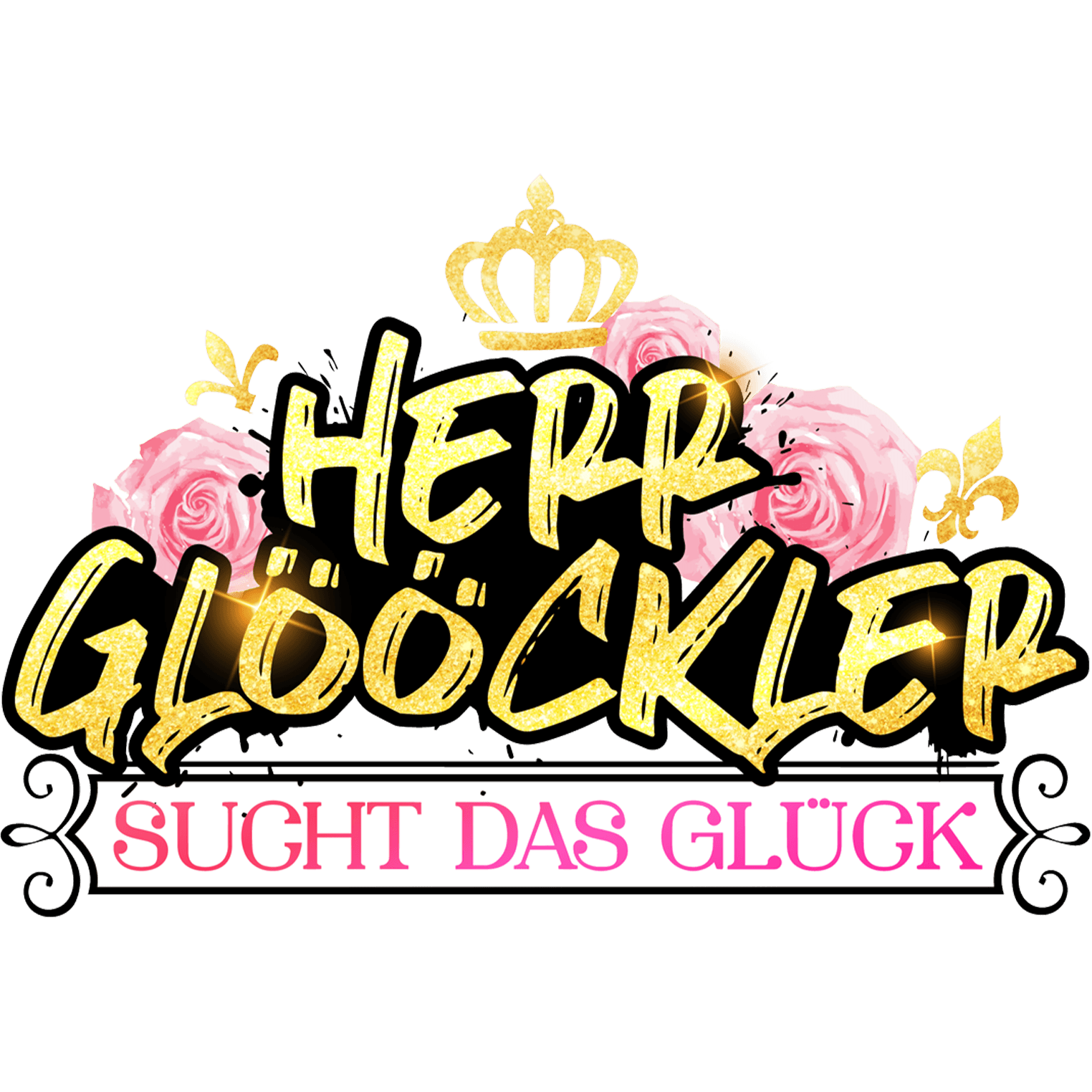 Herr Glööckler sucht das Glück