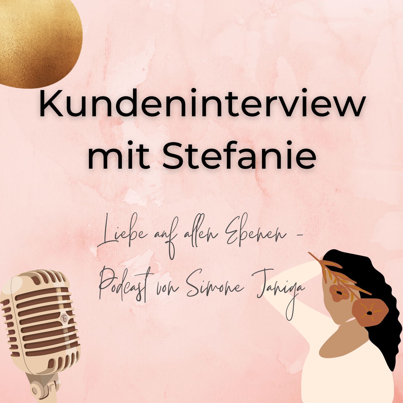 Kundeninterview mit Stefanie🎙️