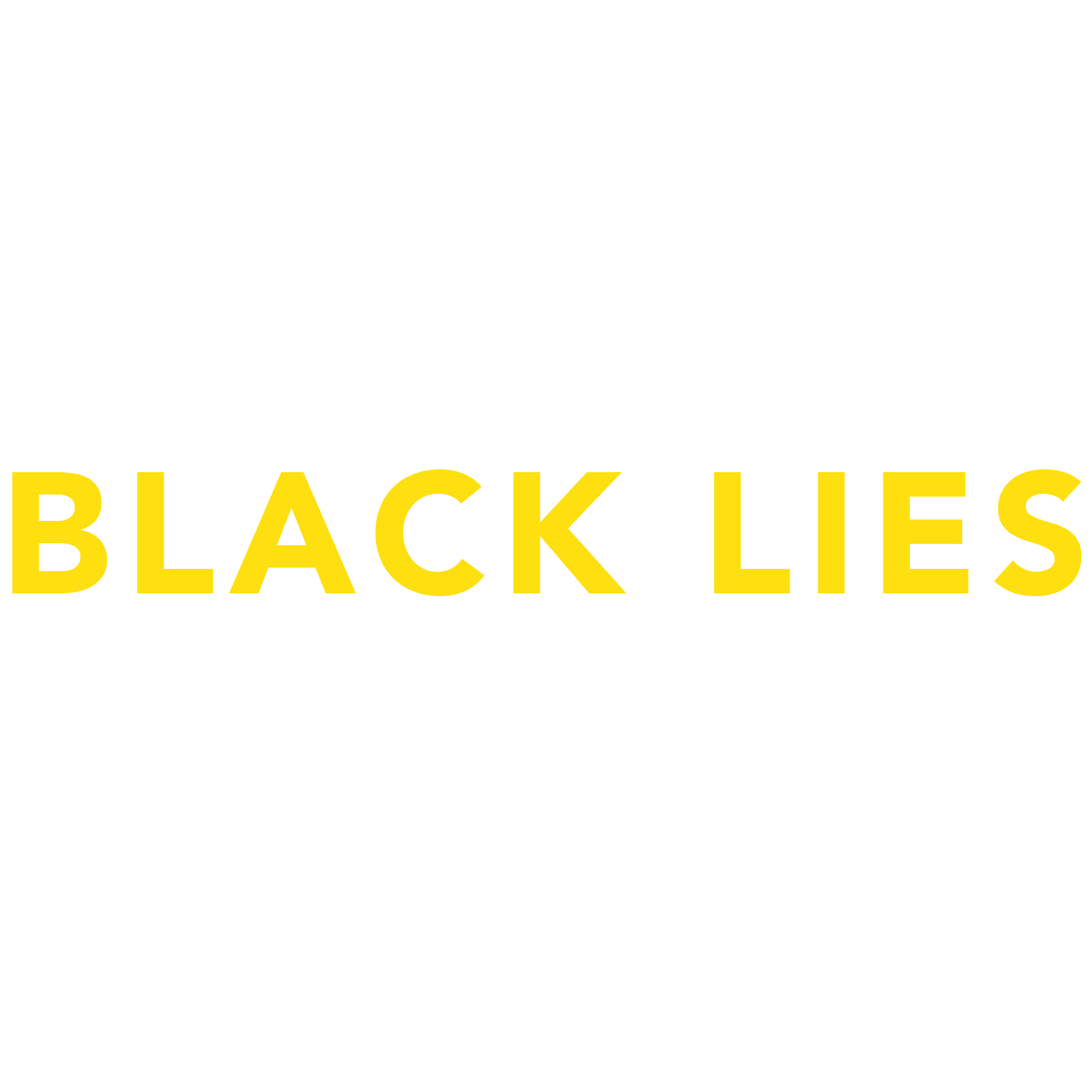 Black Lies