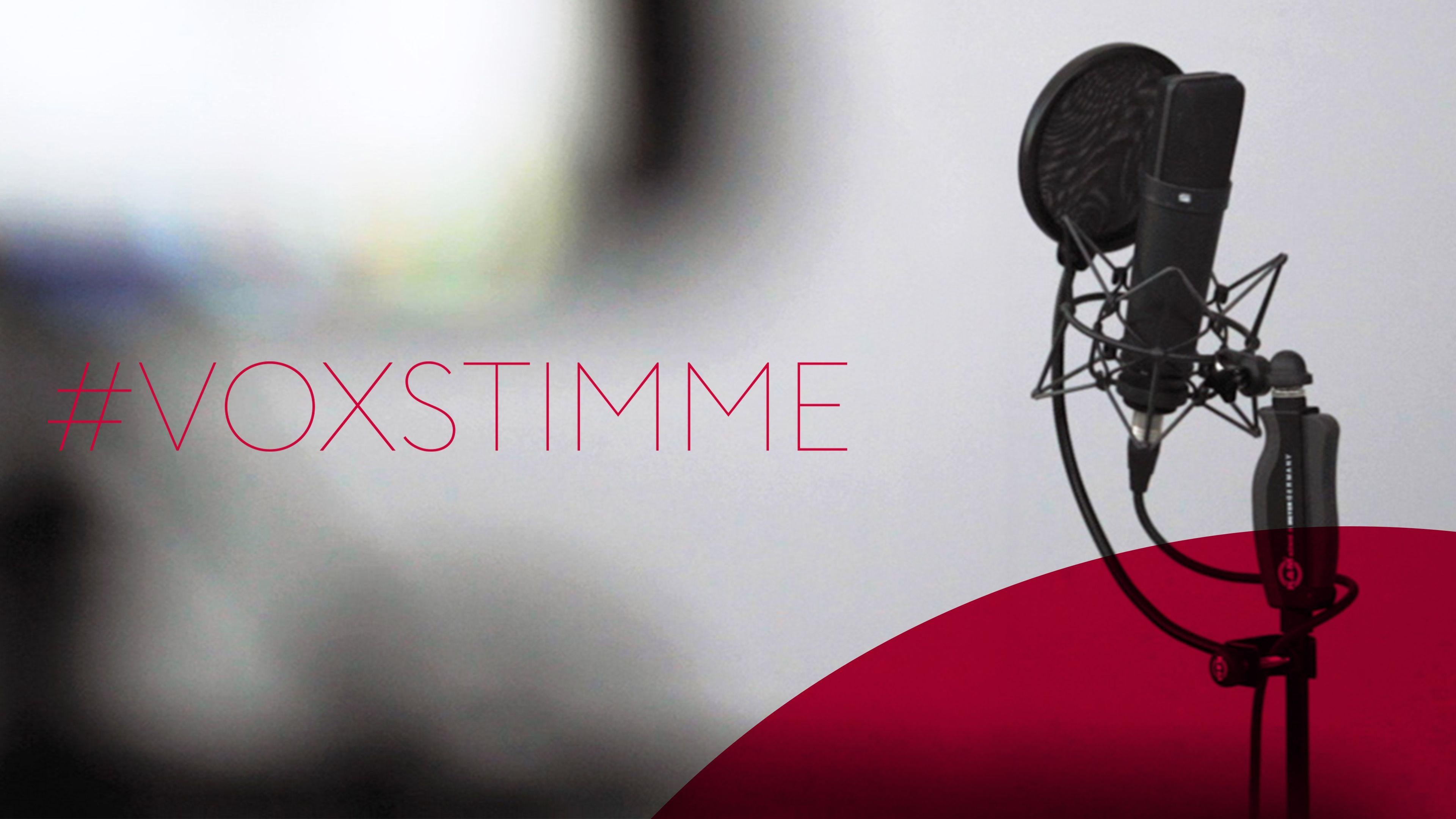 #VOXStimme