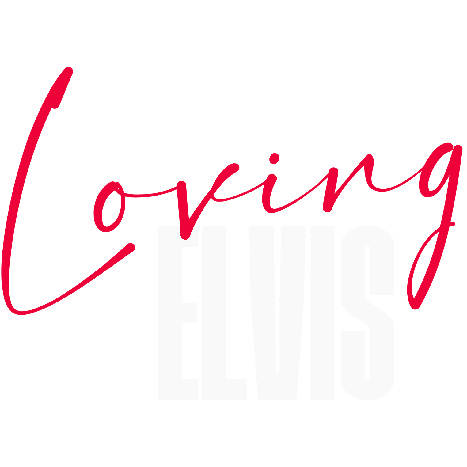 Loving Elvis