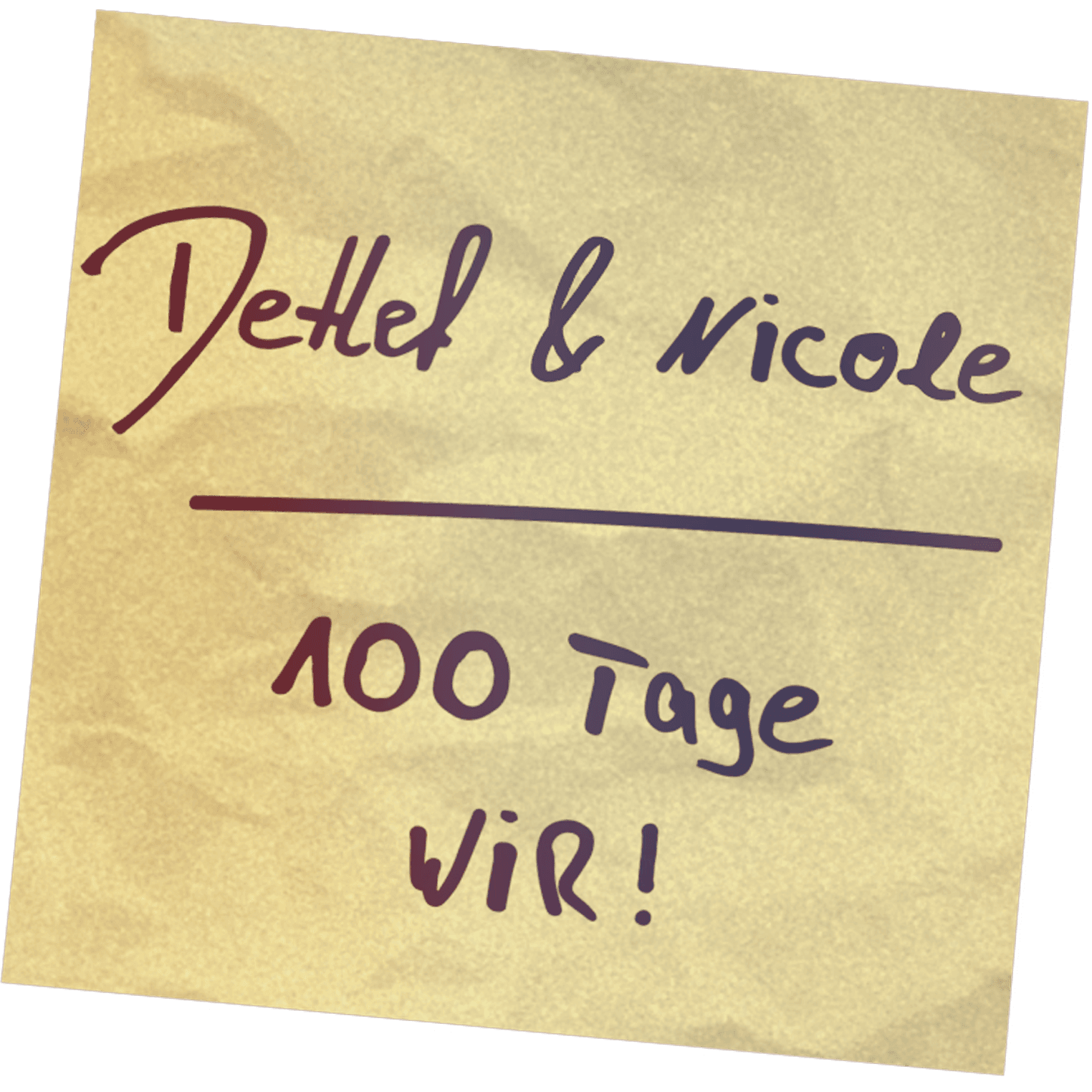 Detlef & Nicole - 100 Tage wir