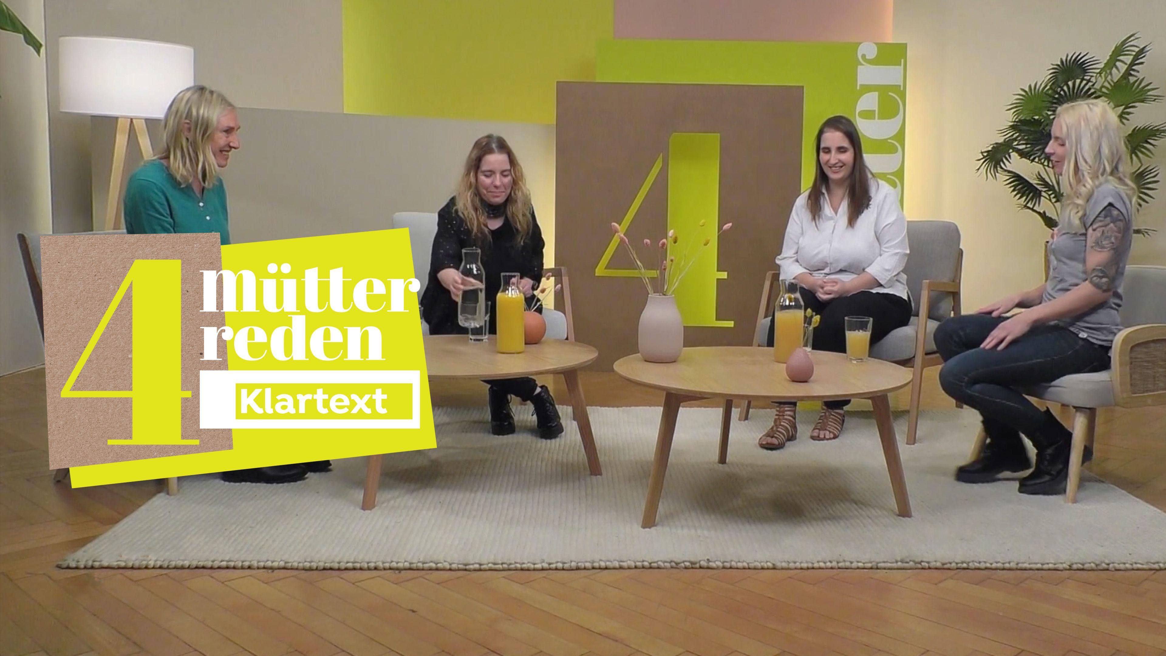 4 Mütter reden Klartext