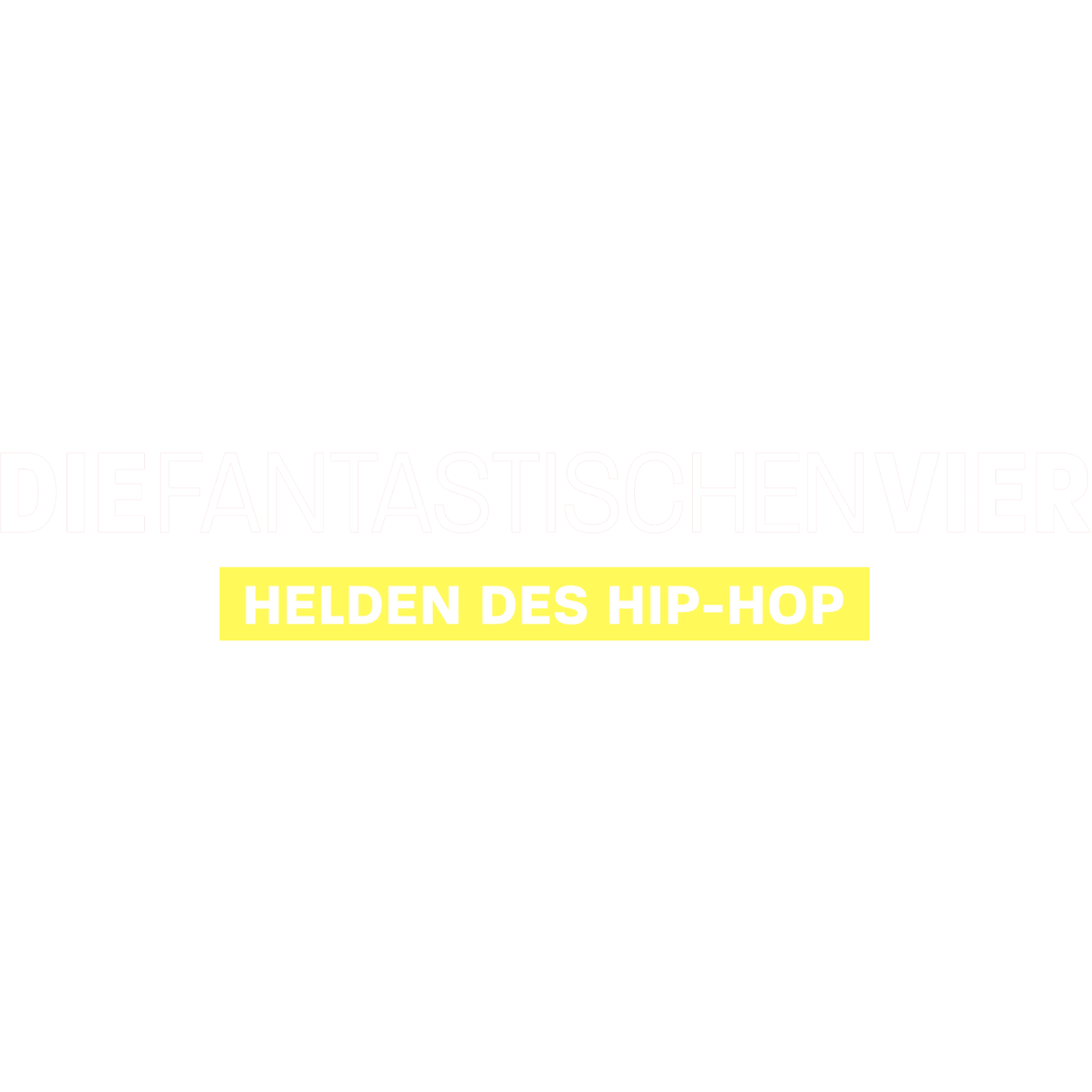 Die Fantastischen Vier - Helden des Hip-Hop