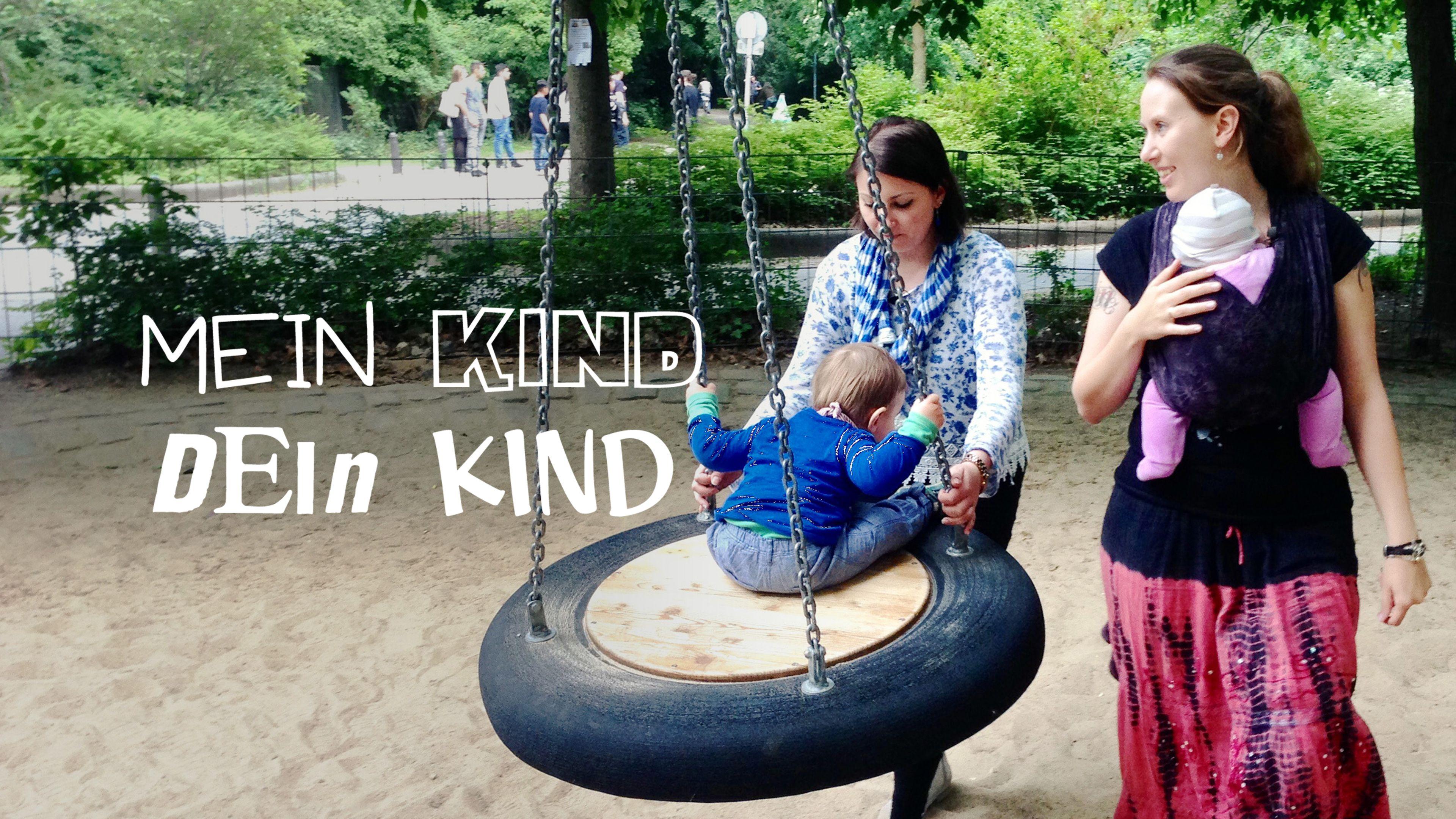Mein Kind, dein Kind - Wie erziehst du denn?