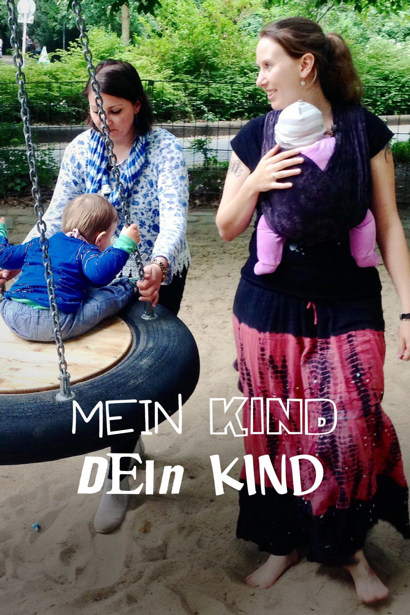 Mein Kind, dein Kind - Wie erziehst du denn?