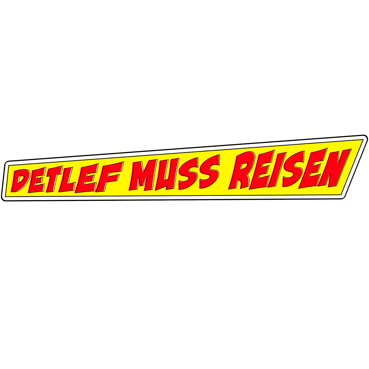Detlef muss reisen