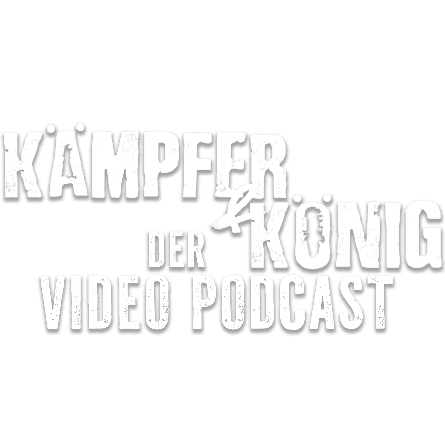 Kämpfer & König - Der Video-Podcast