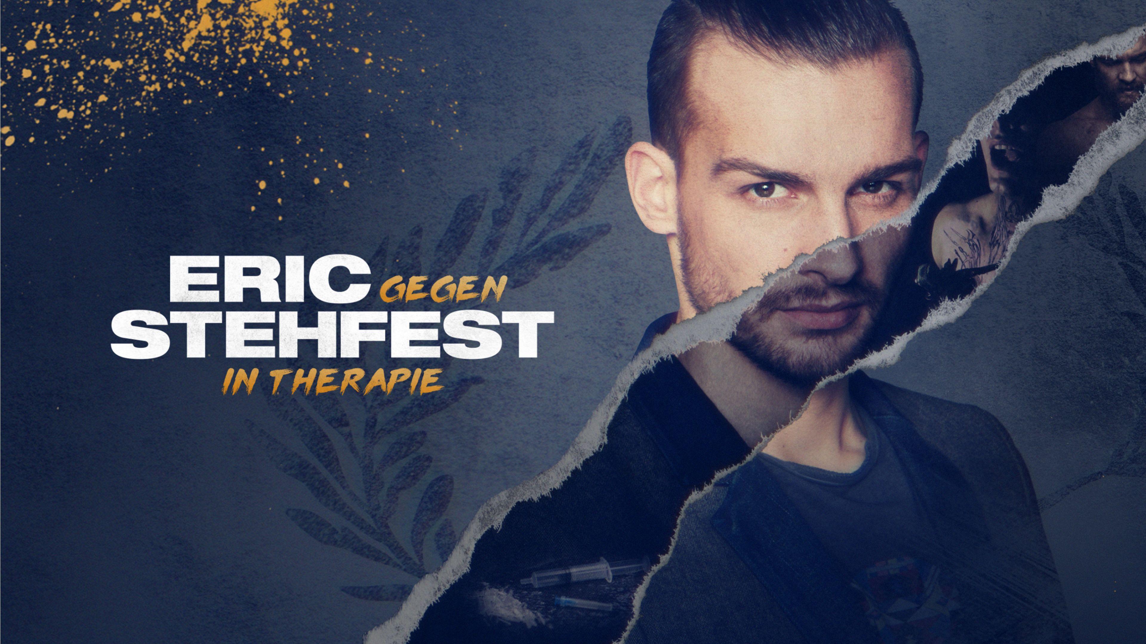 Eric gegen Stehfest: In Therapie